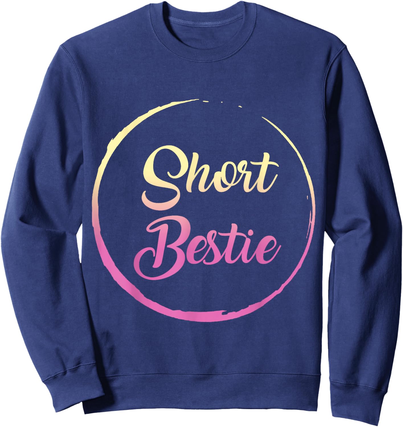 Best Friends Matching Tall Short Bestie Birthday BFF Besties Sweatshirt - Sweatshirt | Navy