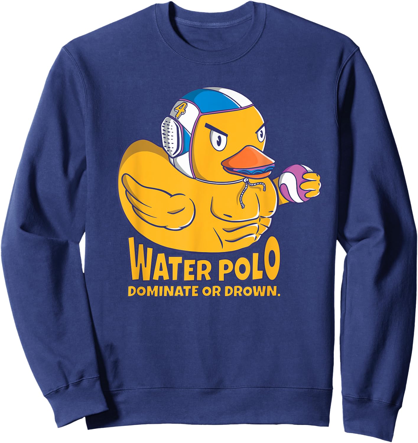 Water Polo Rubber Duck Dominate or Drown on Funny Water Polo Small Sweatshirt - Sweatshirt | Navy