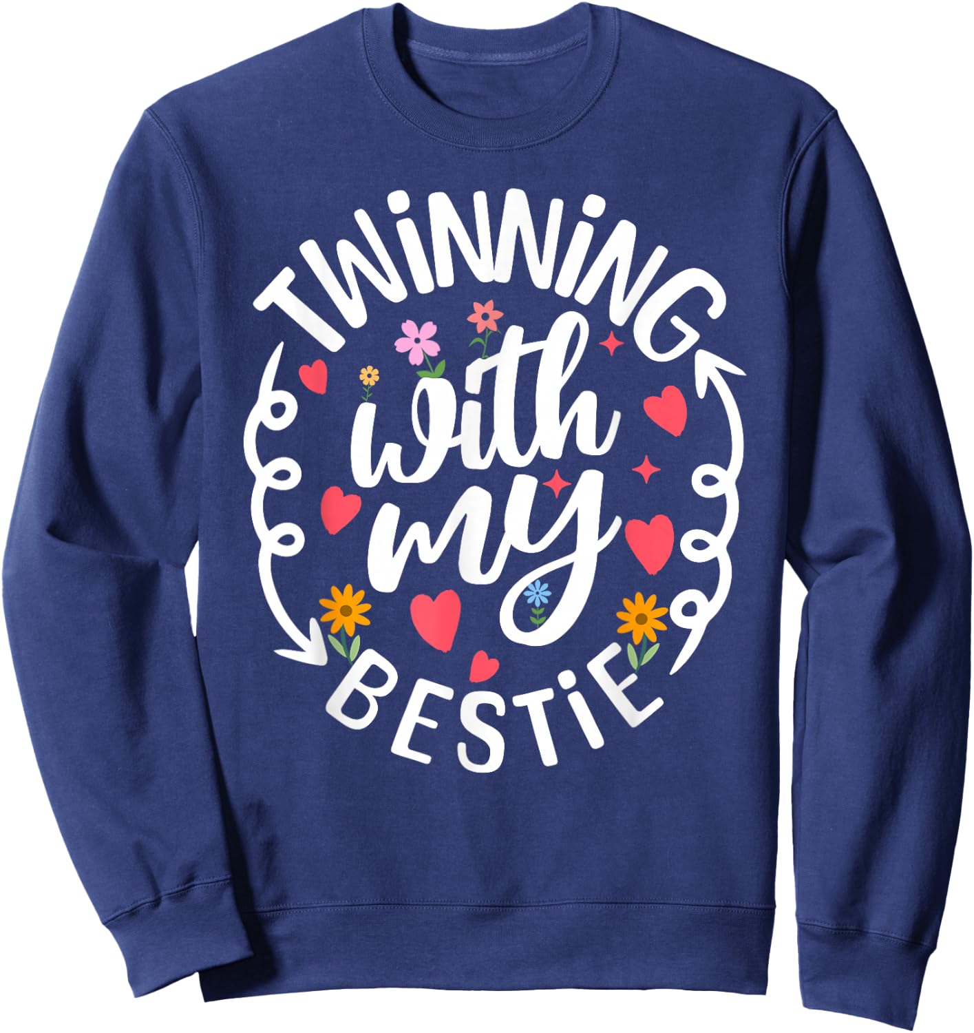 Twinning With My Bestie Spirit Week Twin Day Best Friend Sweatshirt - Sweatshirt | Navy
