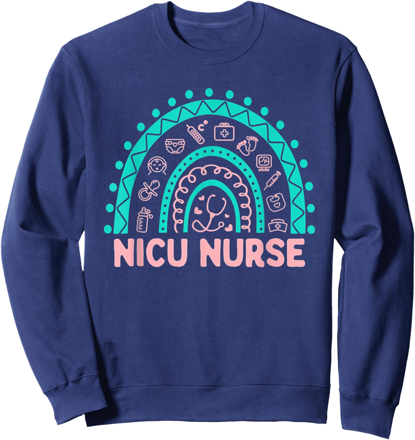 NICU Nurse RN Neonatal Intensive Care Nursing Sweatshirt - Sweatshirt | Navy