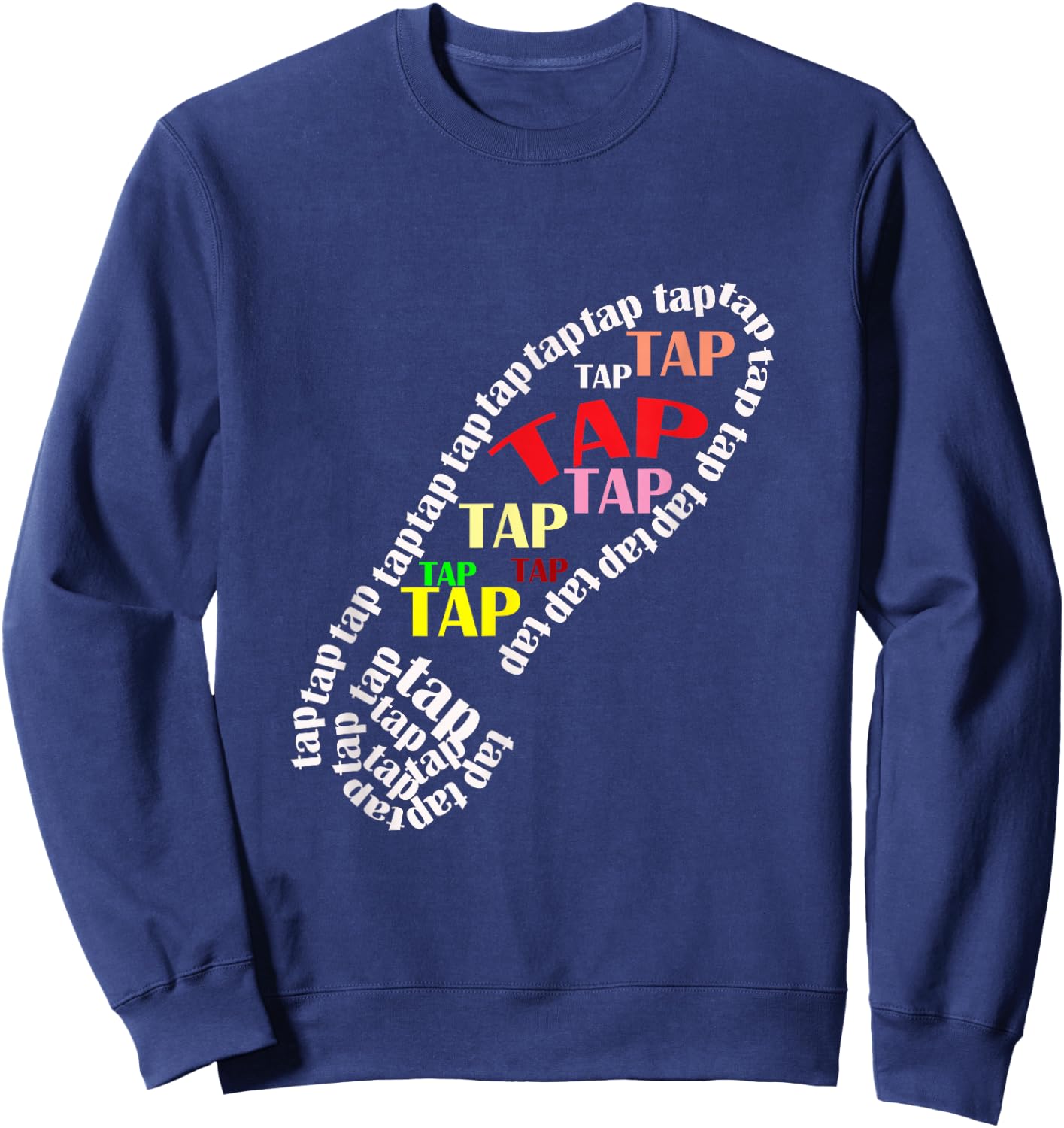 Dancer Gift Tap Dance Sweatshirt - Sweatshirt | Navy
