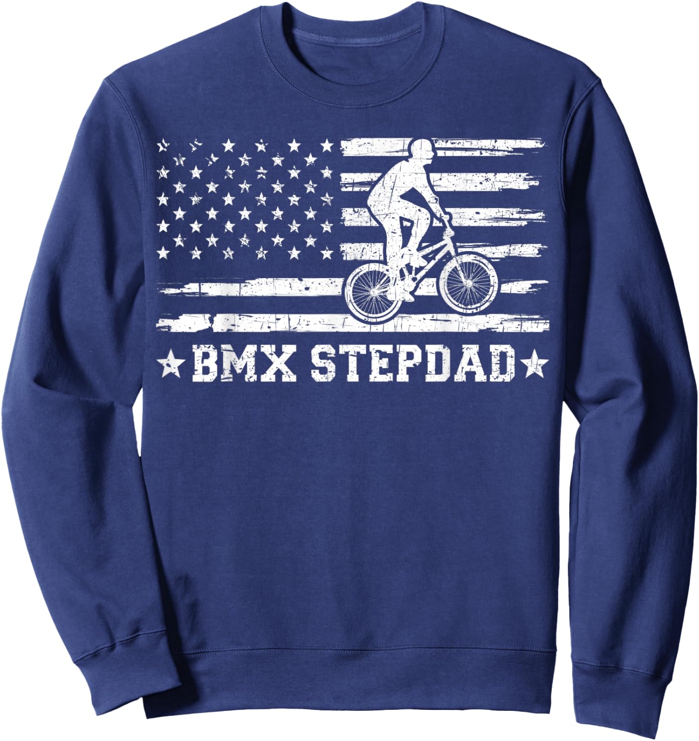 BMX Stepdad USA Flag Vintage Cycling BMX Rider Fathers Day Sweatshirt - Sweatshirt | Navy
