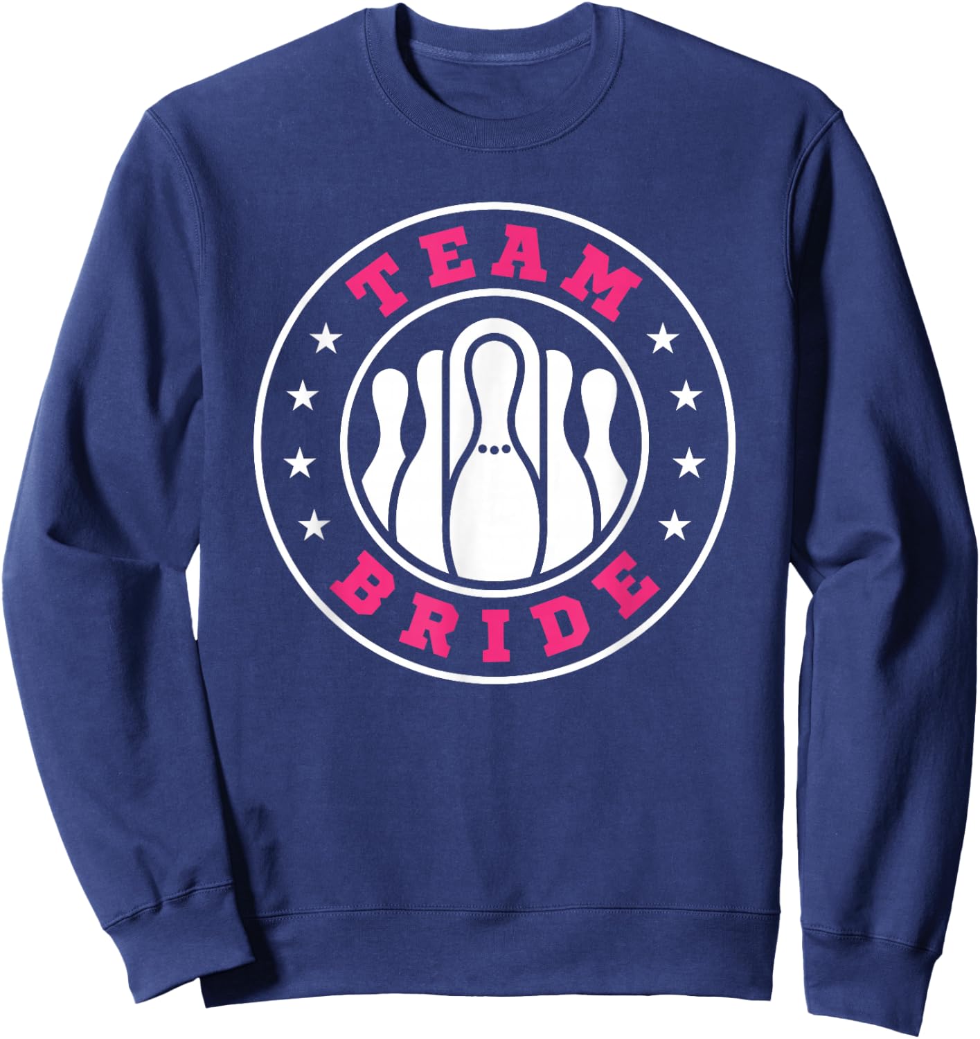 Team Bride Team Groom Bowling Bachelor Party Wedding Sweatshirt - Sweatshirt | Navy