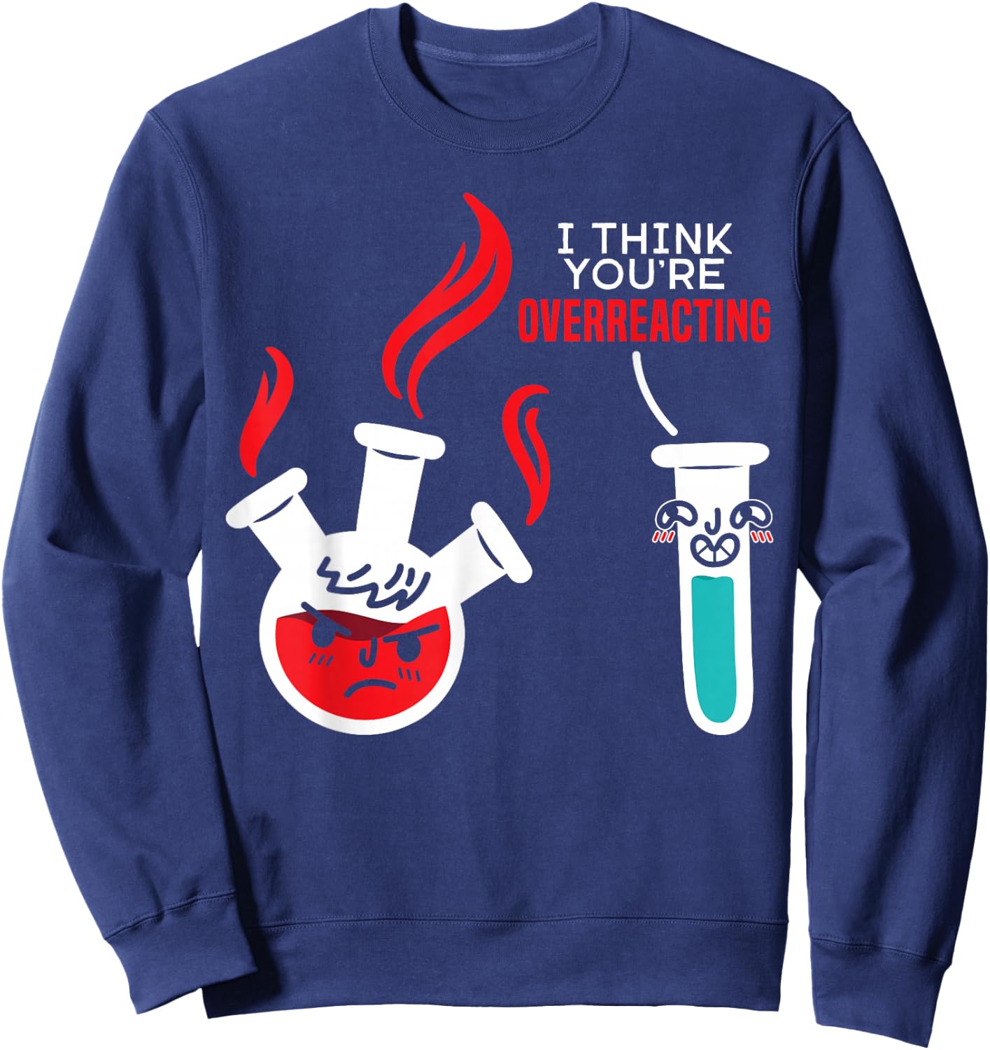 Funny Science Experiement Biology Scientist Chemistry Sweatshirt - Sweatshirt | Navy