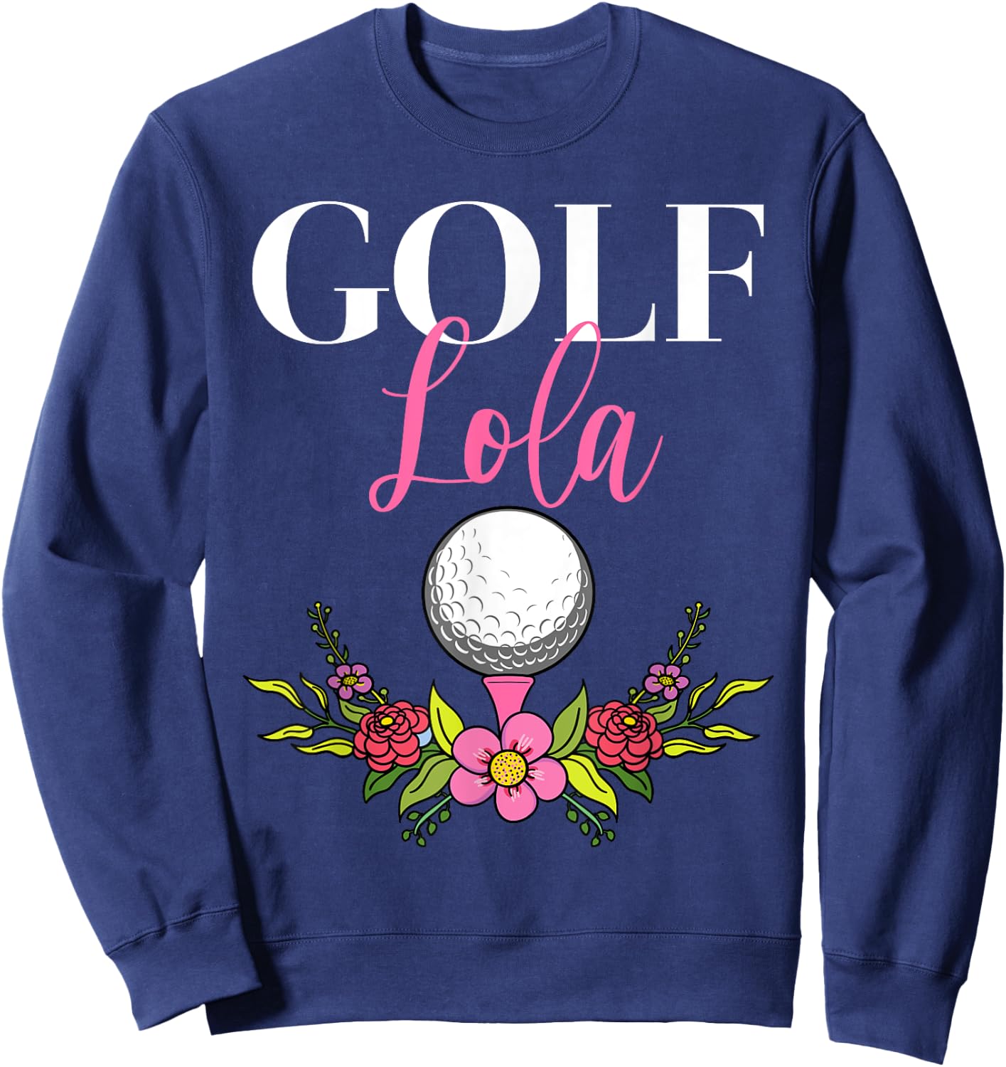 Golf Lola Filipino Golfer Grandma Sweatshirt - Sweatshirt | Navy