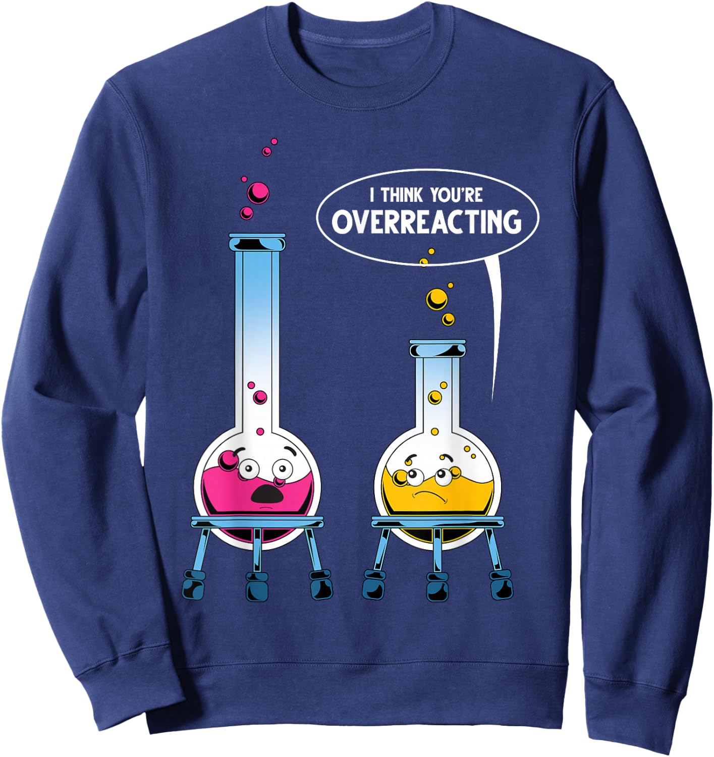 Chemist Humour Science Experiment Gift Chemistry Sweatshirt - Sweatshirt | Navy