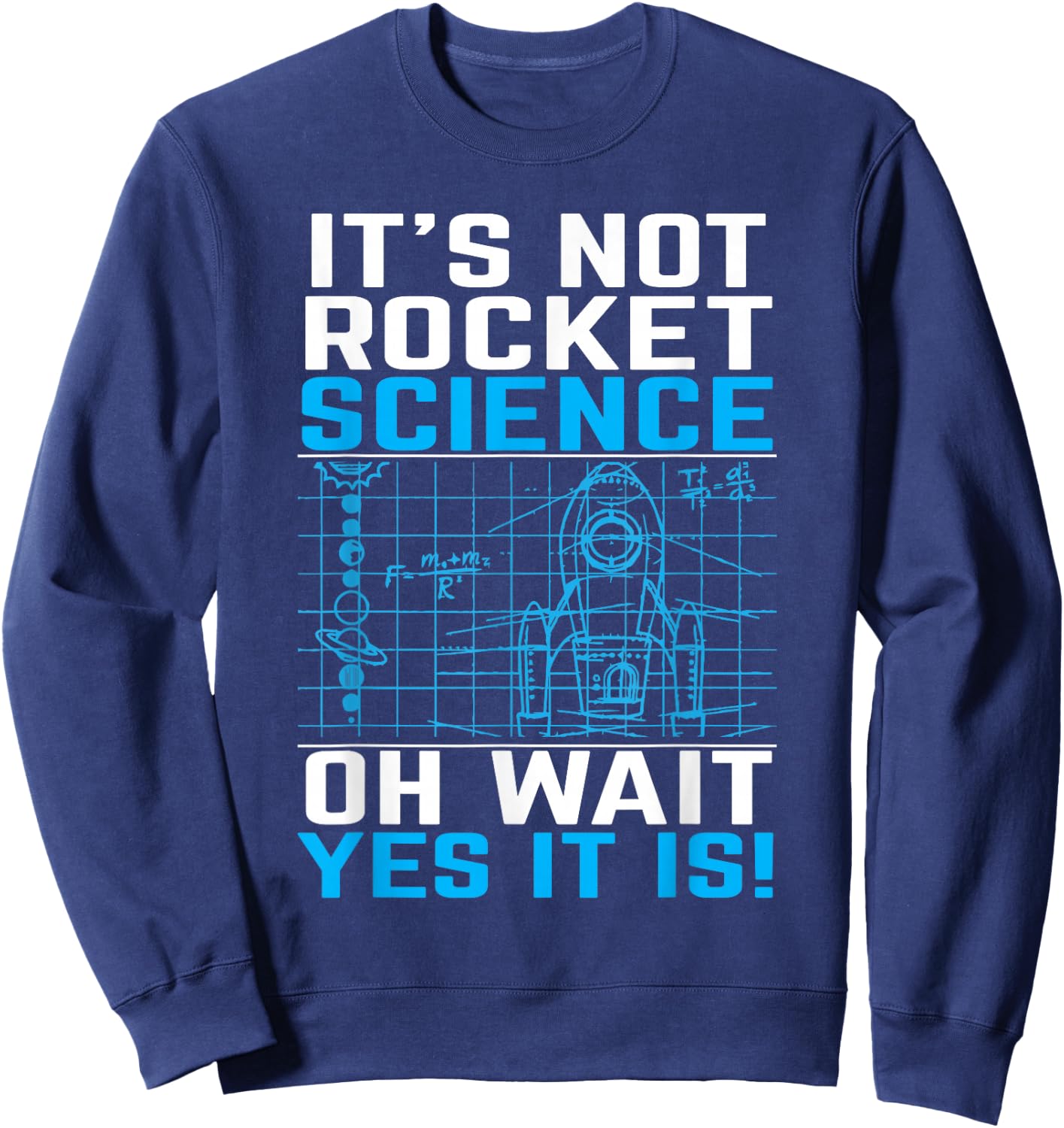 Rocket Science Rocket Science Gift Sweatshirt - Sweatshirt | Navy