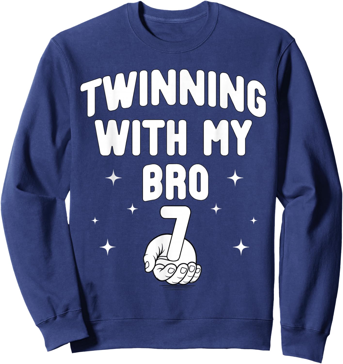 67 Twinning with My Bro Funny 6 7 Meme Twin Day Spirit Week Sweatshirt - Sweatshirt | Navy
