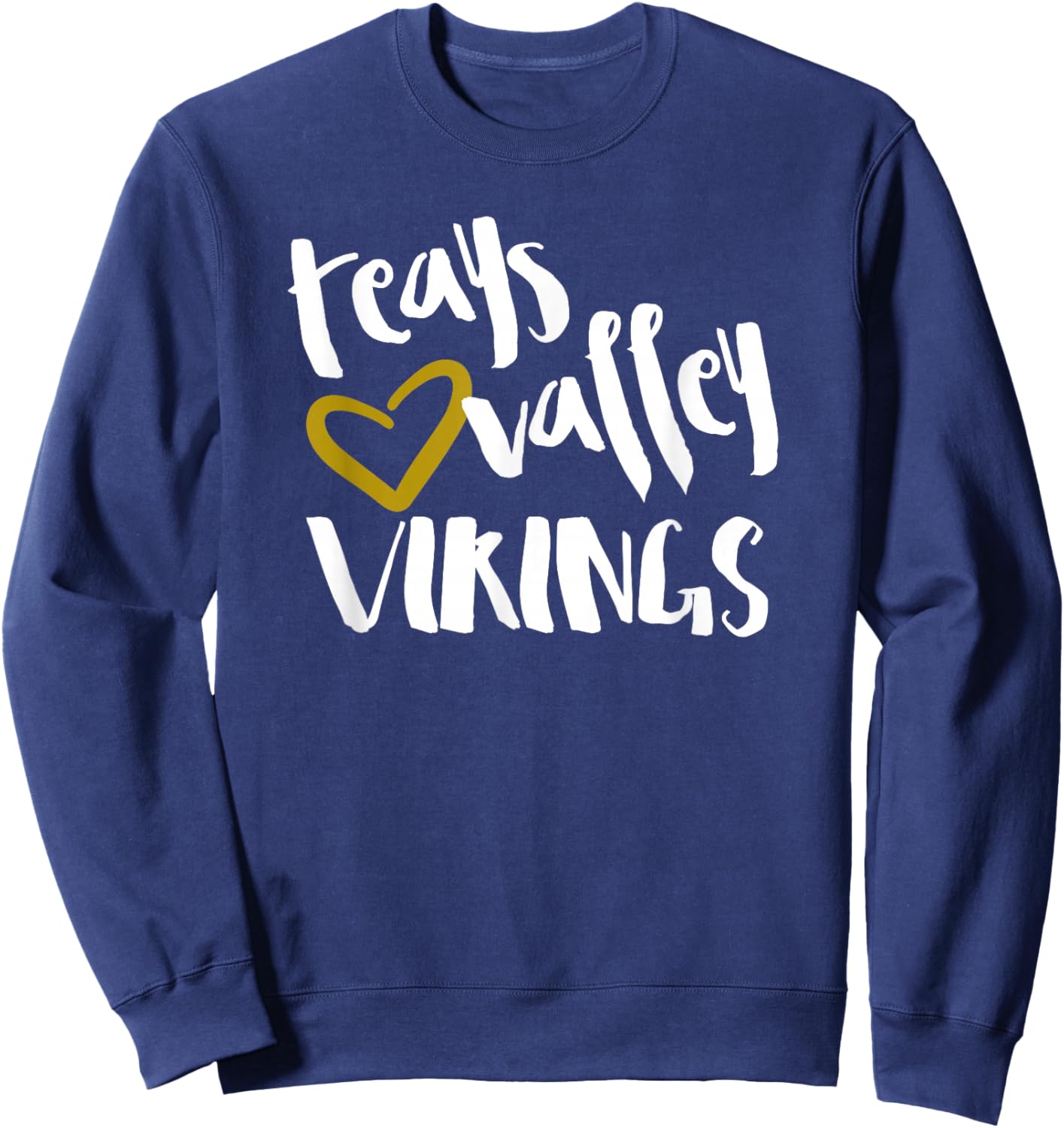 Teays Valley OH Viking Gold Colored Heart School Spirit Sweatshirt - Sweatshirt | Navy