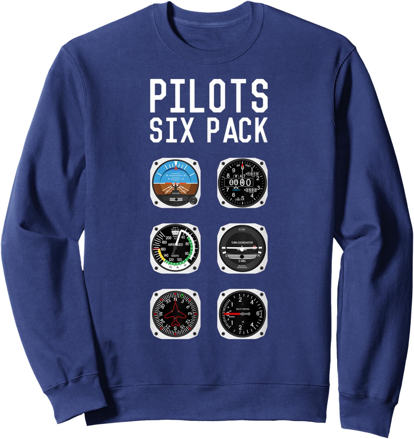 Flight instruments six pack aviation airplane pilots Sweatshirt - Sweatshirt | Navy