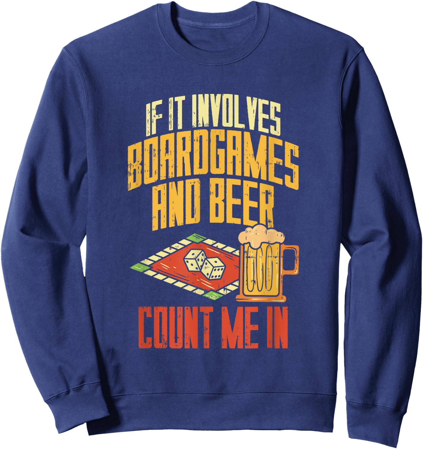 Board Games And Beer I Board Game Lovers Sweatshirt - Sweatshirt | Navy