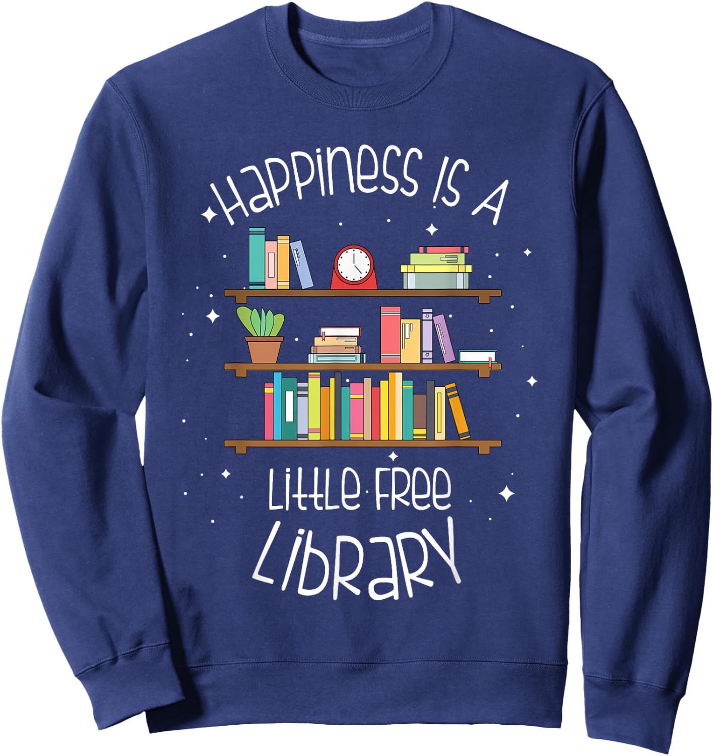 Funny Library Gift Women Cool Little Free Library Sweatshirt - Sweatshirt | Navy