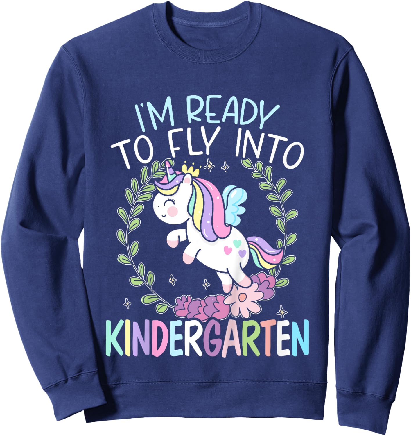 Kids I'm Ready To Fly Into Kindergarten First Day Of School Sweatshirt - Sweatshirt | Navy