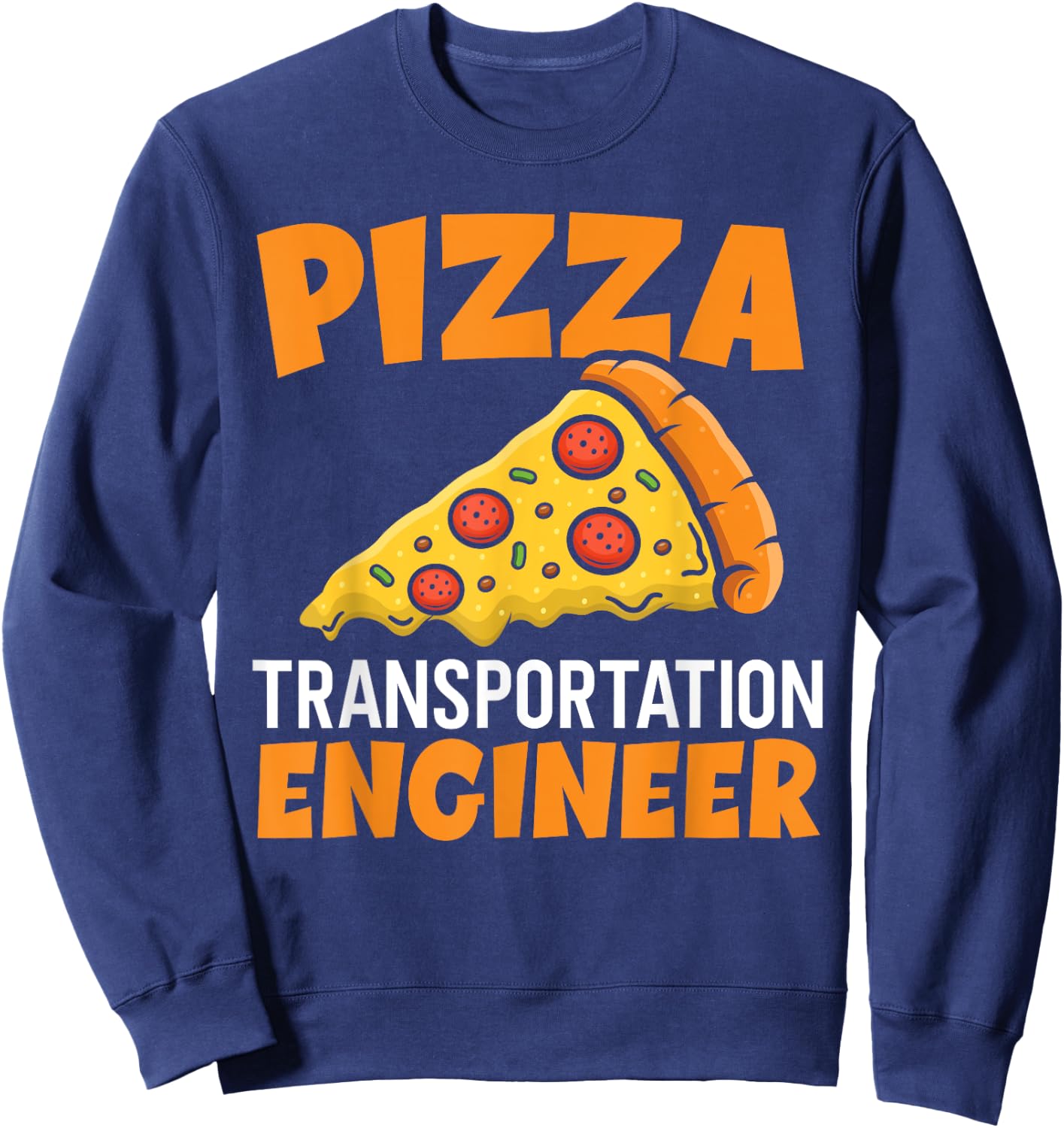 Pizza Delivery Engineer Pizza Delivery Service Sweatshirt - Sweatshirt | Navy