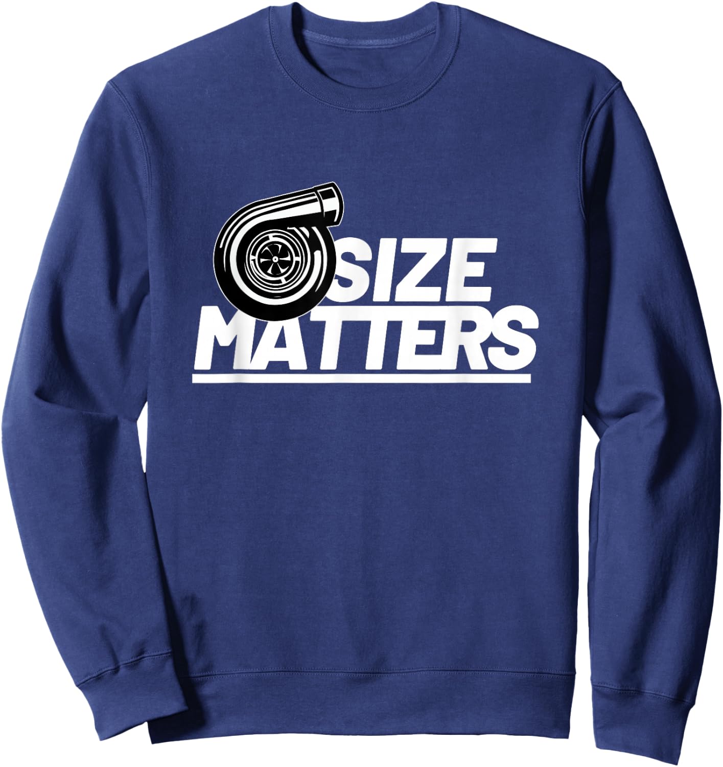 Size Matters Turbo Car Show Sweatshirt - Sweatshirt | Navy