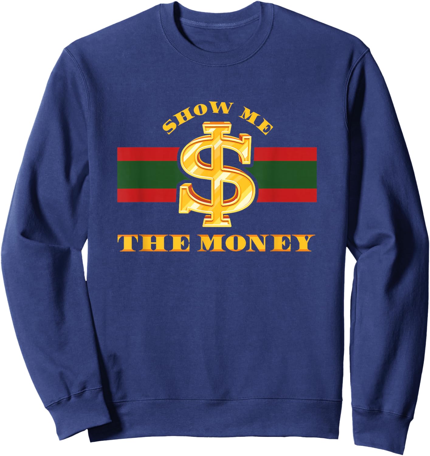 Show Me The Money Business Cash Millionaire Cryptocurrency Sweatshirt - Sweatshirt | Navy