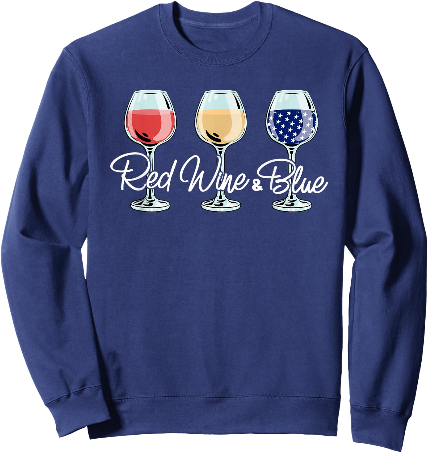 Red White And Blue Wine Glasses Women 4th Of July Sweatshirt - Sweatshirt | Navy