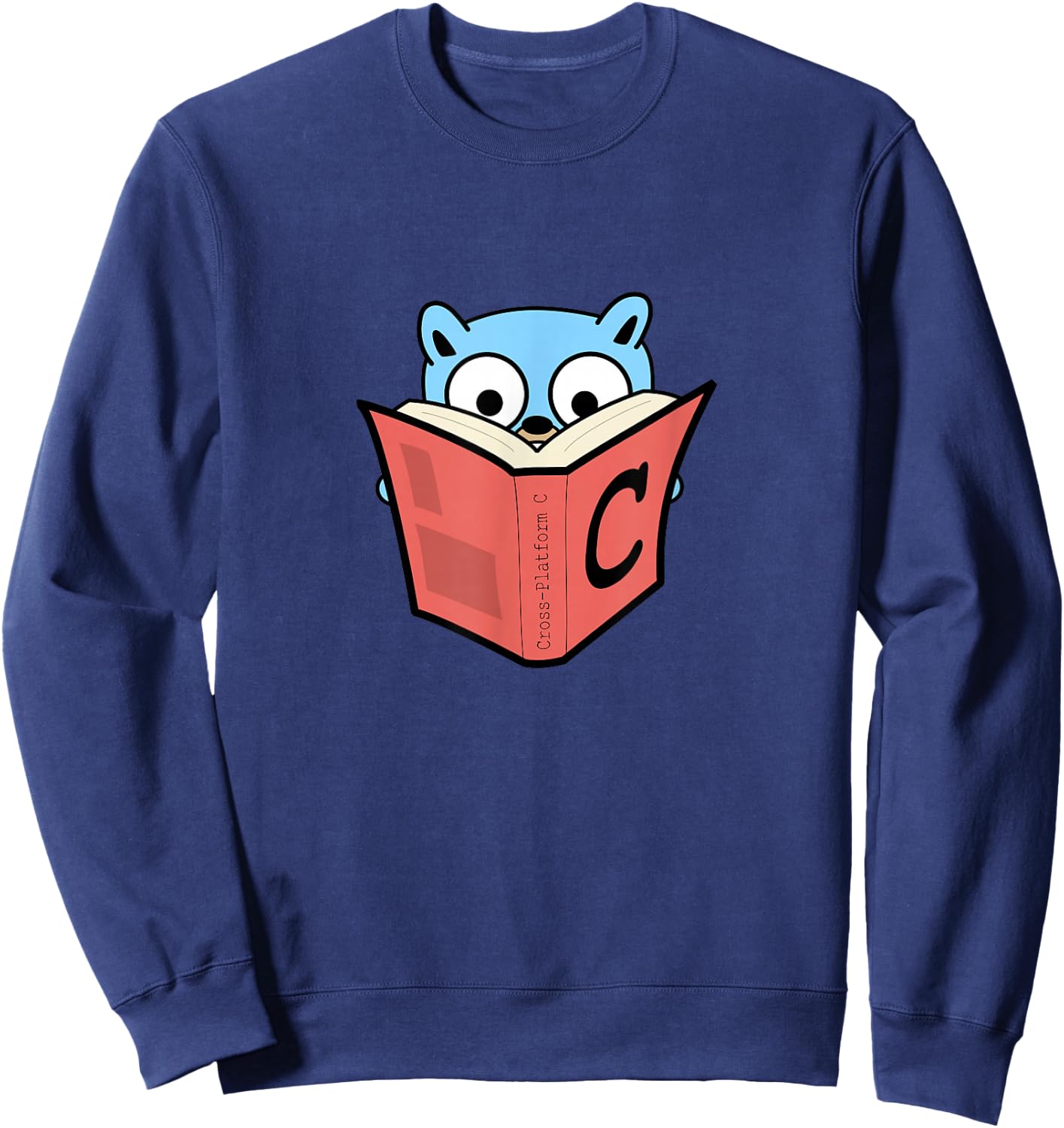 Go Developer golang cross platform c gopher Sweatshirt - Sweatshirt | Navy