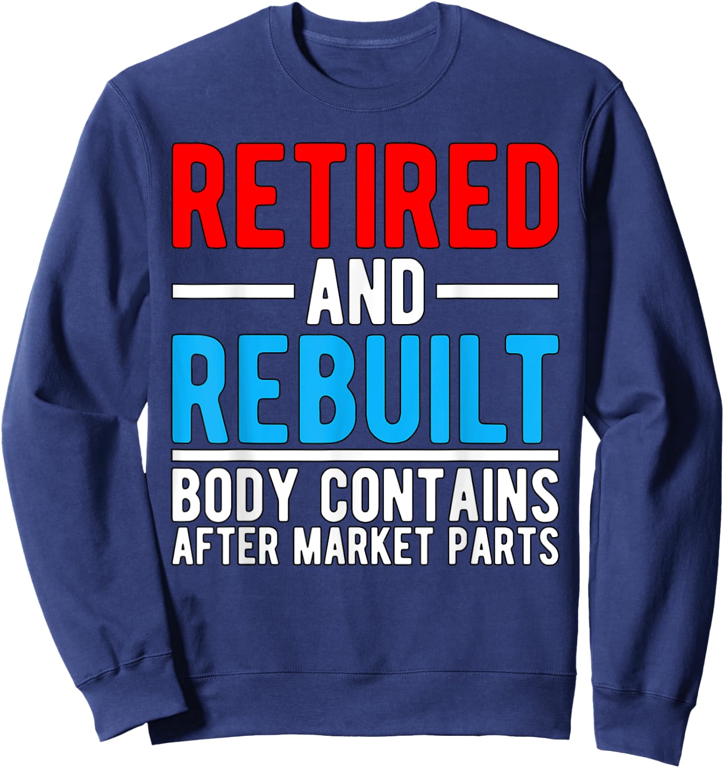 BW Surgery Retired and Rebuilt Hippie Theme Medical Replacement Parts , Men's Black Small Classic Fit Short Sleeve Sweatshirt - Sweatshirt | Navy