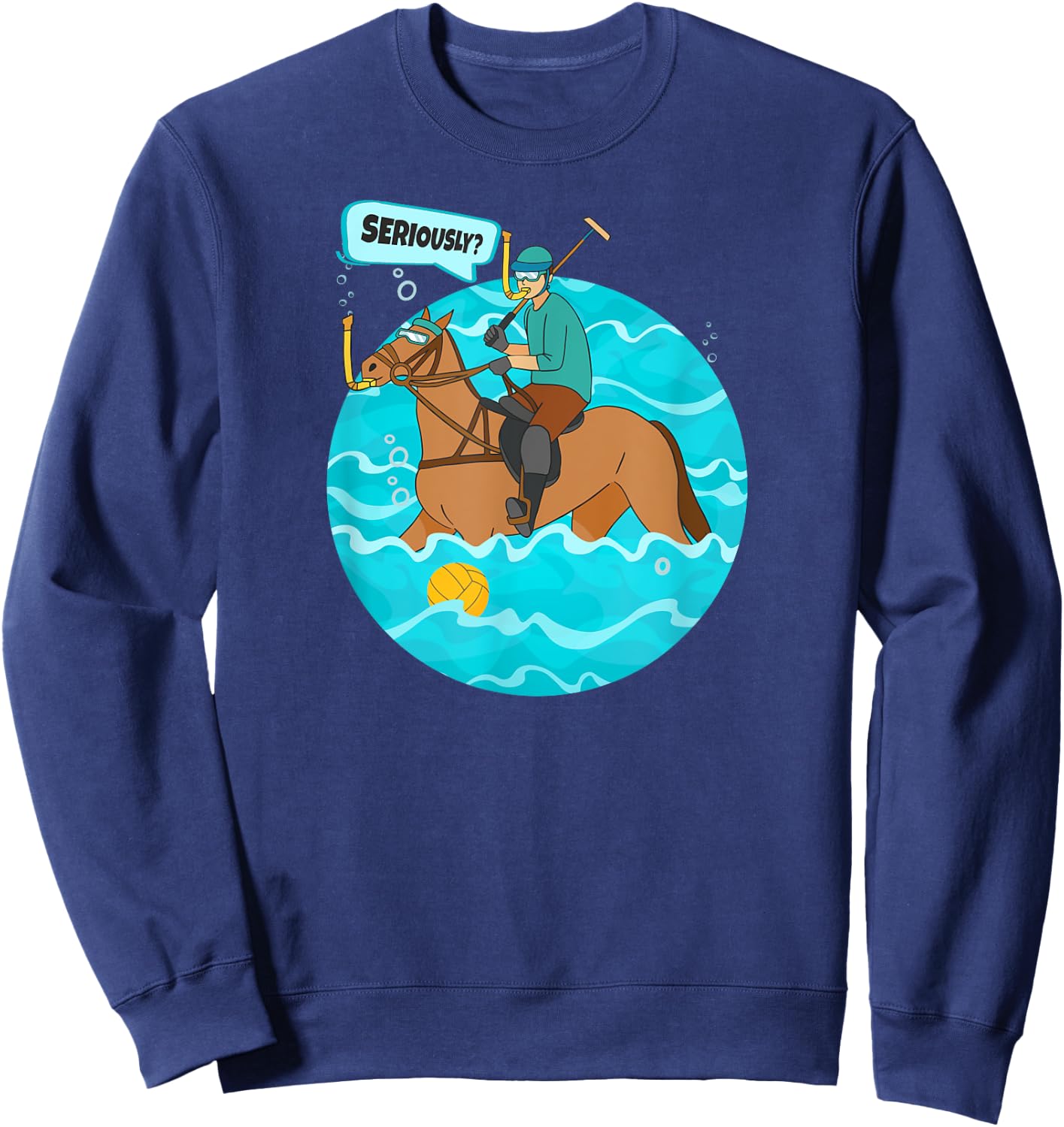 Funny Water Polo Player on Horse Playing Water Polo Sweatshirt - Sweatshirt | Navy