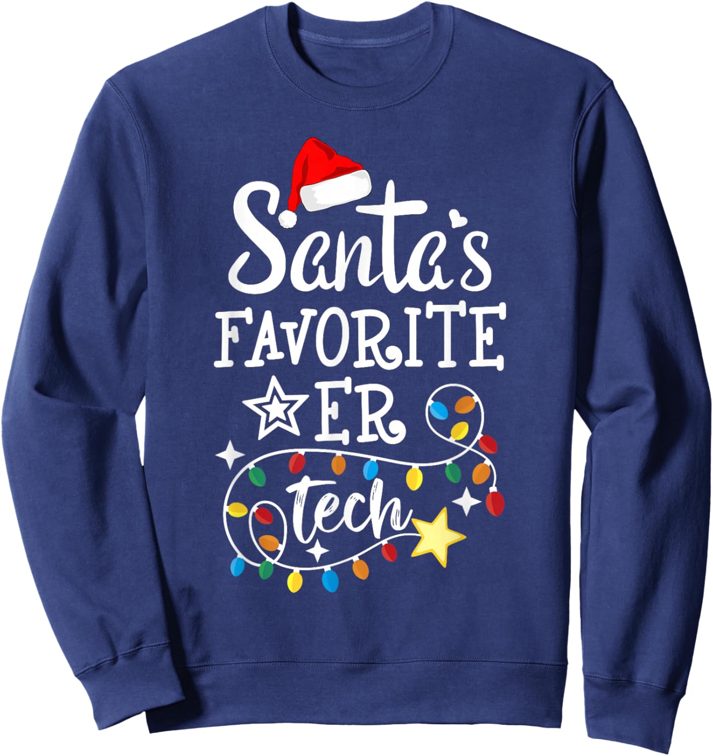 Christmas Emergency Room Technician Santa's Favorite ER Tech Sweatshirt - Sweatshirt | Navy