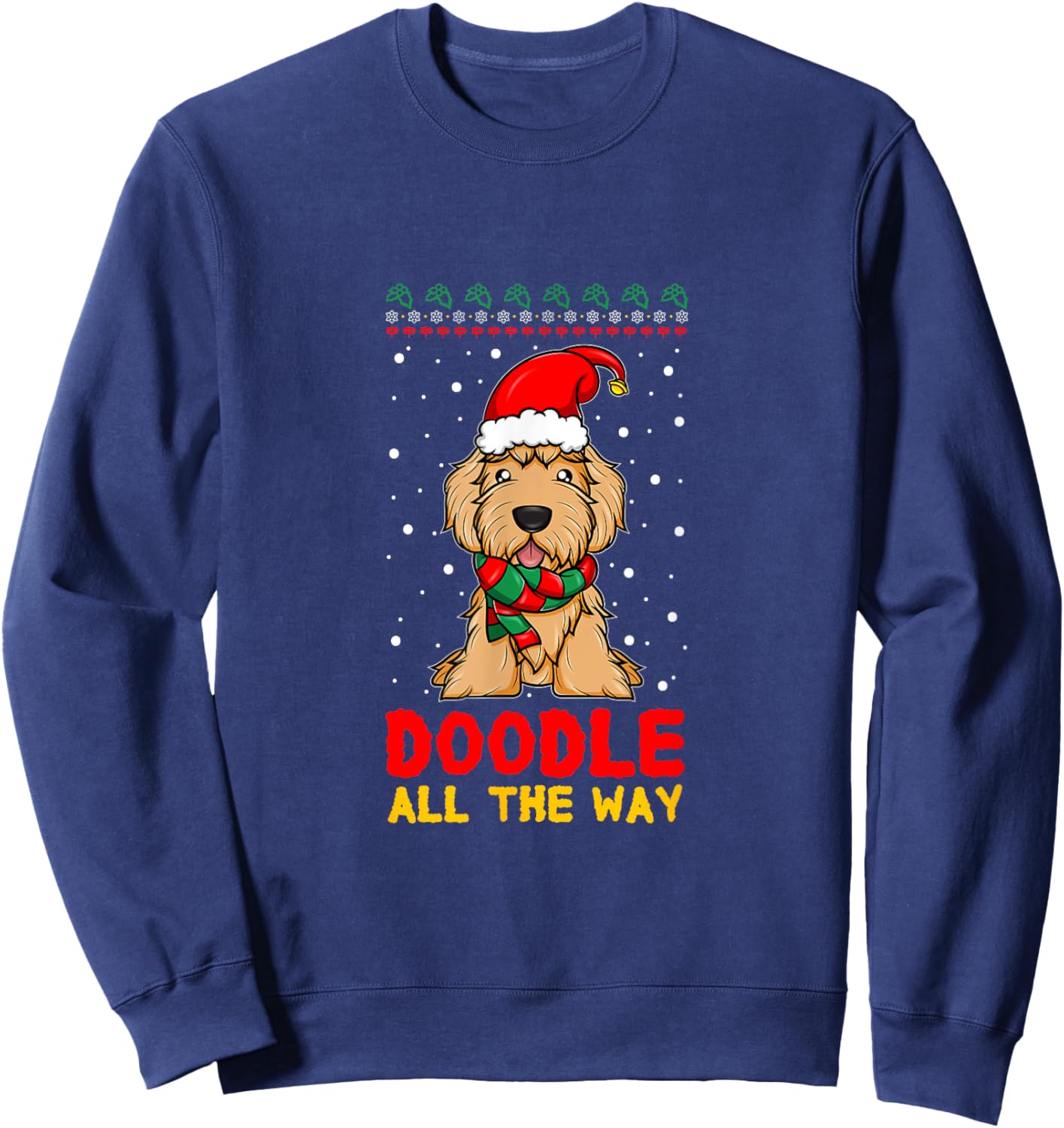 Doodle All The Way Funny Goldendoodle Santa Hat Christmas Sweatshirt - Sweatshirt | Navy