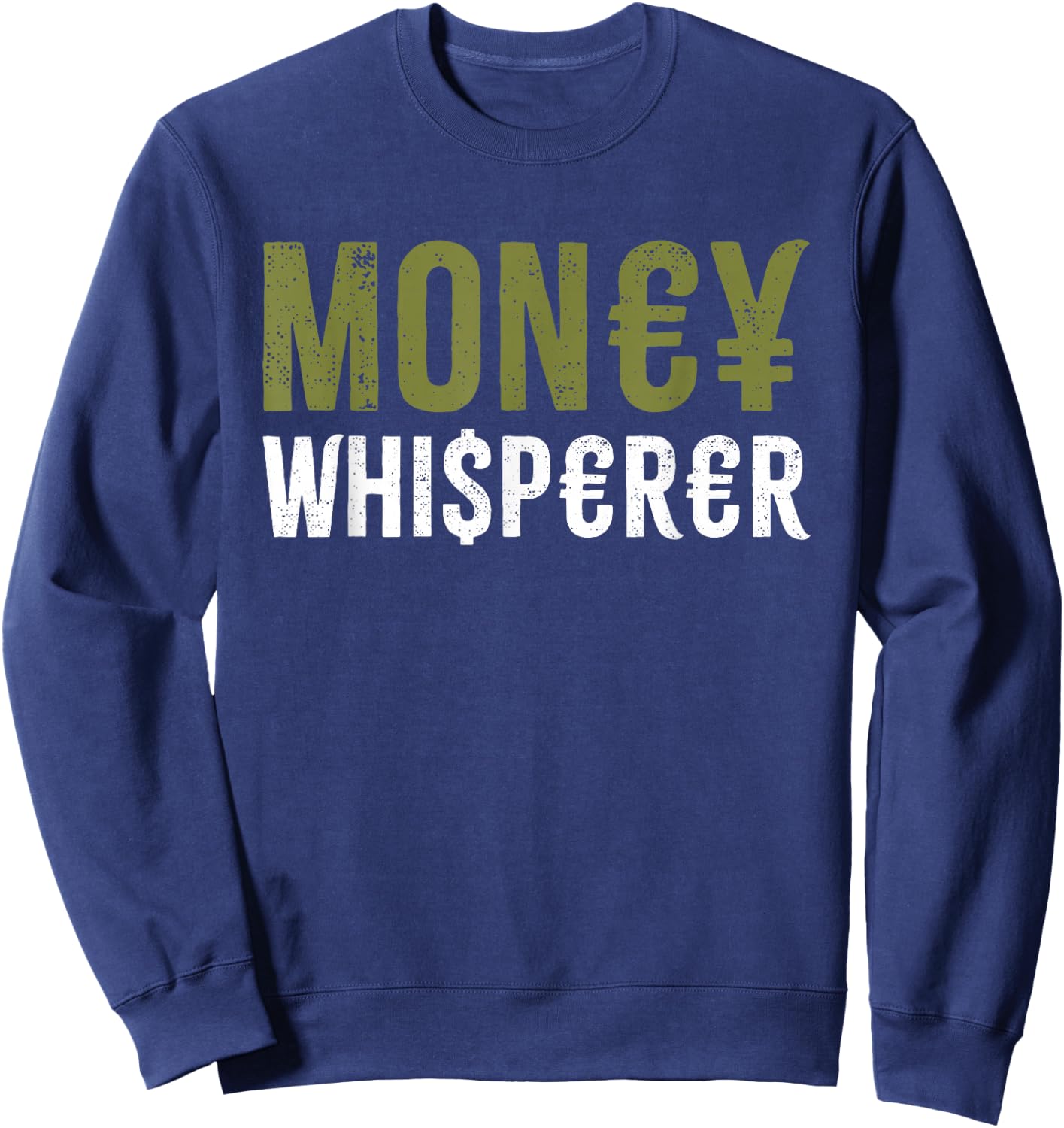 Money Whisperer Finance Maker Financial Advisor Investing Sweatshirt - Sweatshirt | Navy