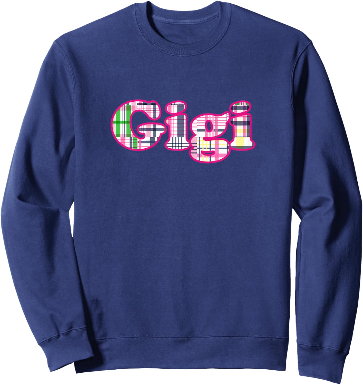 Cute Gigi Madras Plaid for the Southern Preppy Grandma Sweatshirt - Sweatshirt | Navy
