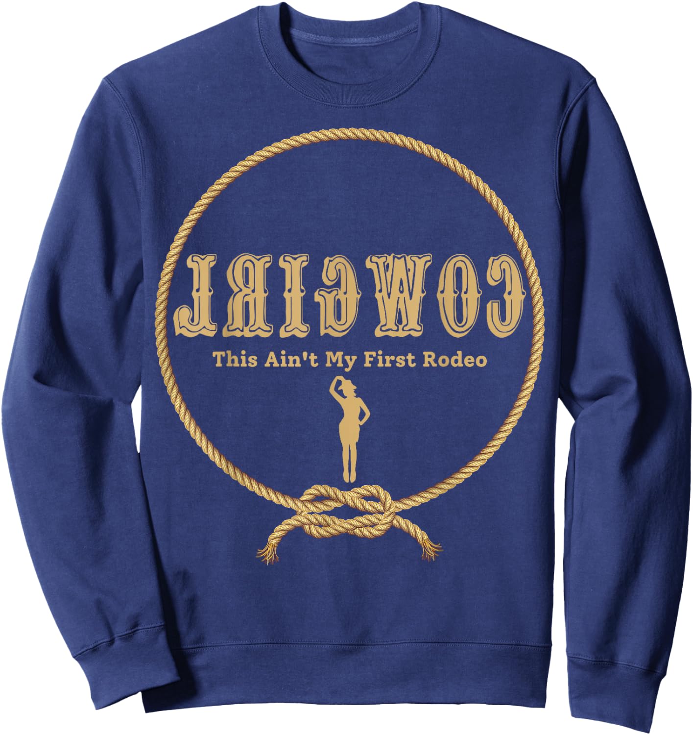 Rodeo Cowboys Cowgirls Apparel Reverse Cowgirl Funny Cowgirl Sweatshirt - Sweatshirt | Navy