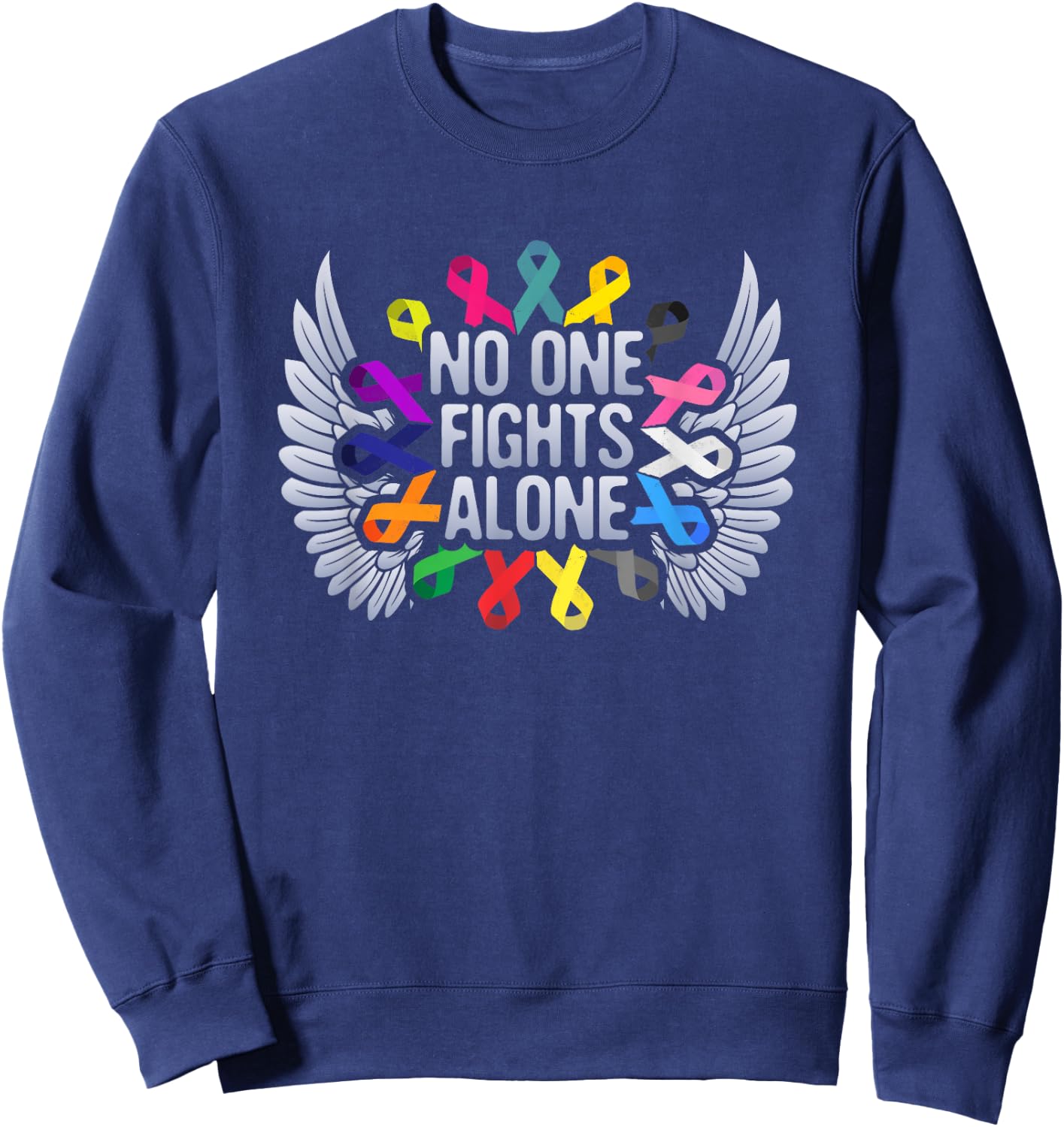 No One Fights Alone Multicolor Ribbon For Cancer Awareness Sweatshirt - Sweatshirt | Navy