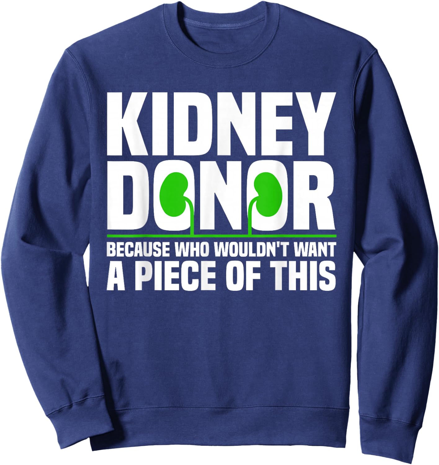 Cool Kidney Donor Art Women Organ Donation Awareness Small Sweatshirt - Sweatshirt | Navy