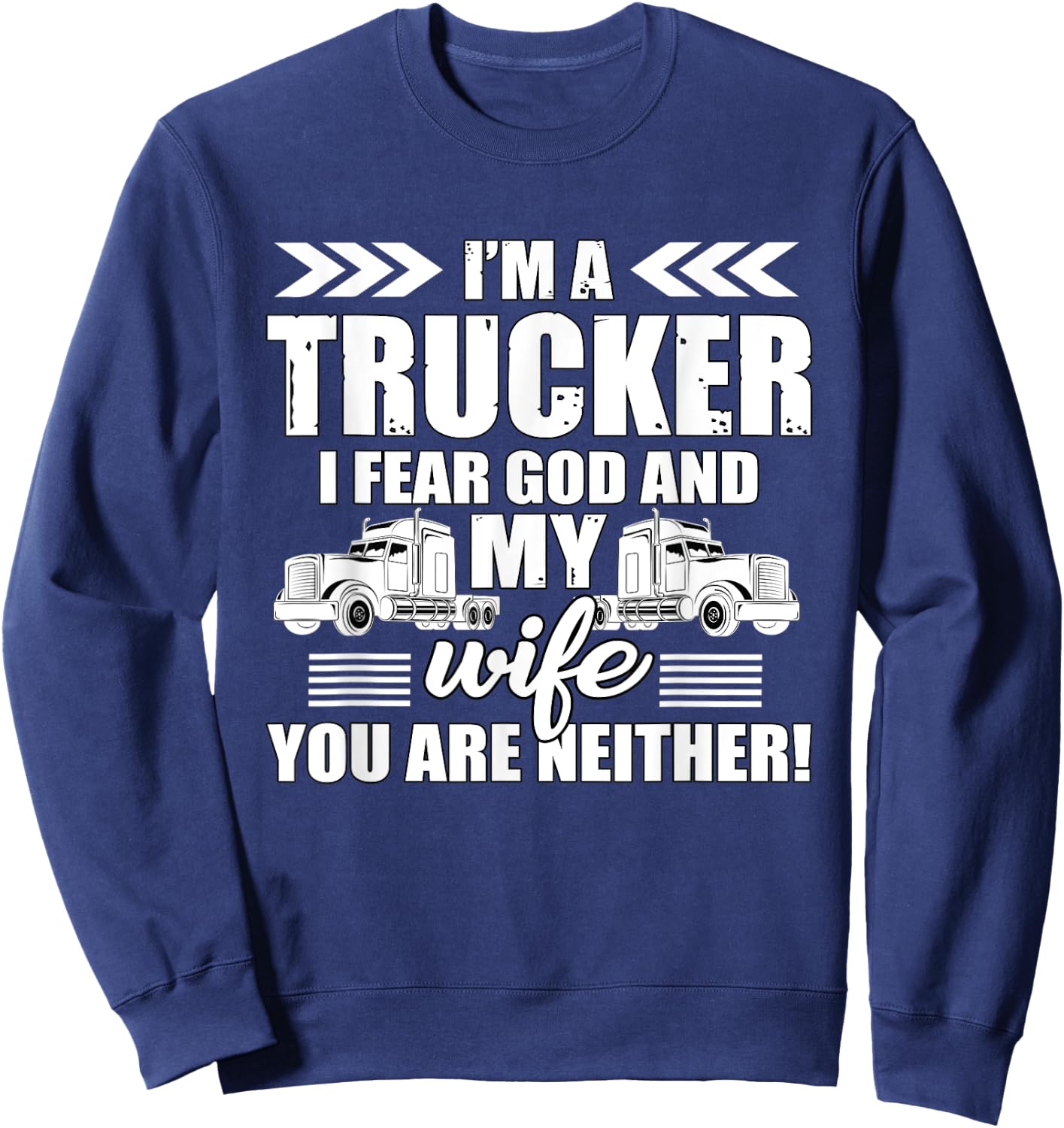 Truck Driver Gift Husbands Semi Big Rig Trucking Trailer Sweatshirt - Sweatshirt | Navy