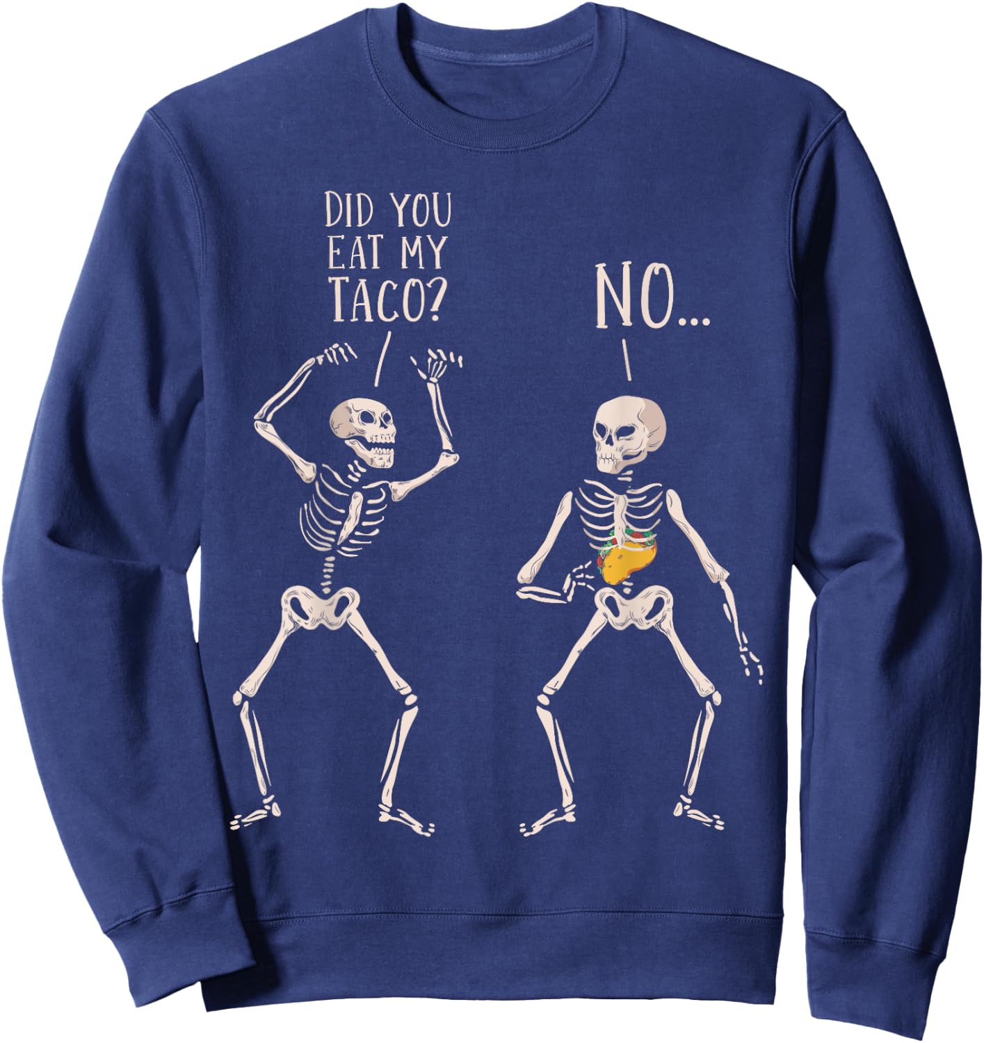 Funny Taco Costume Halloween Sweatshirt - Sweatshirt | Navy