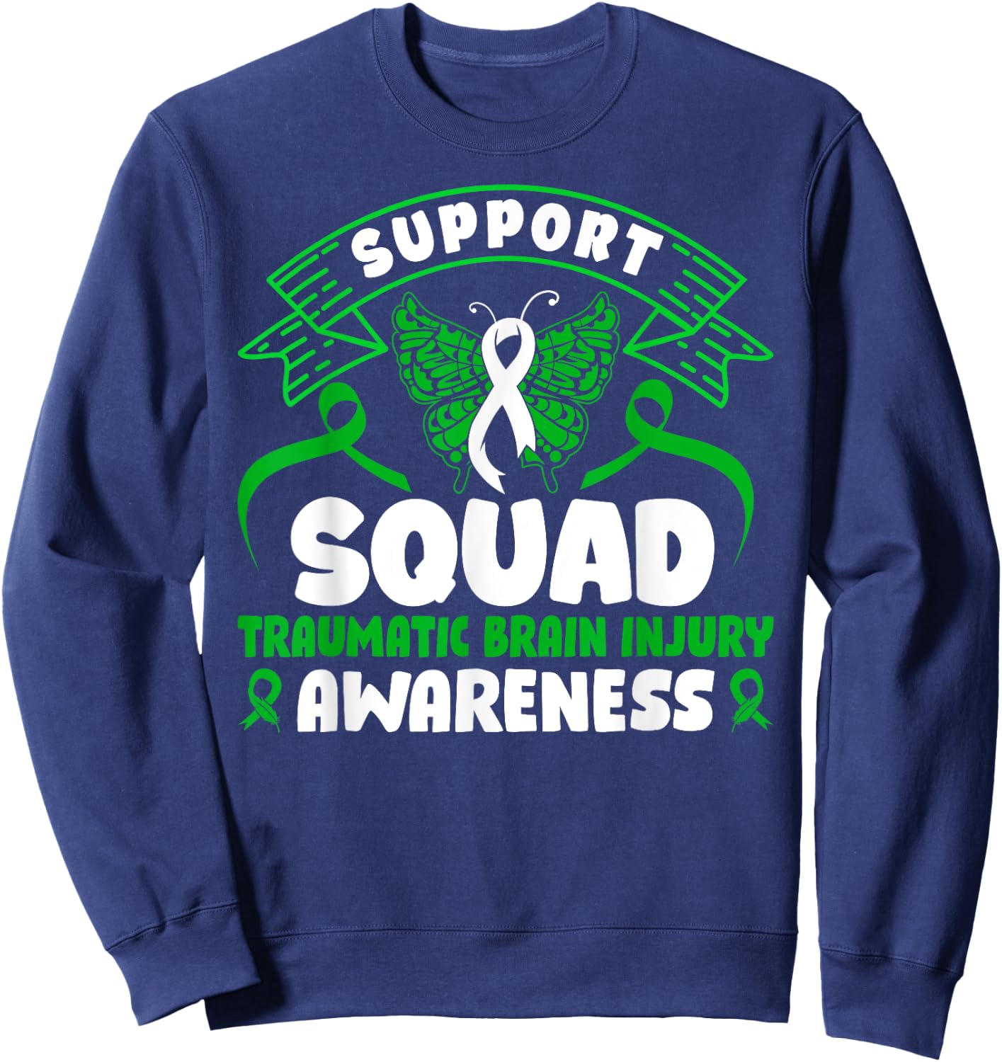 Support TBI Support Squad Traumatic Brain Injury Awareness Sweatshirt - Sweatshirt | Navy