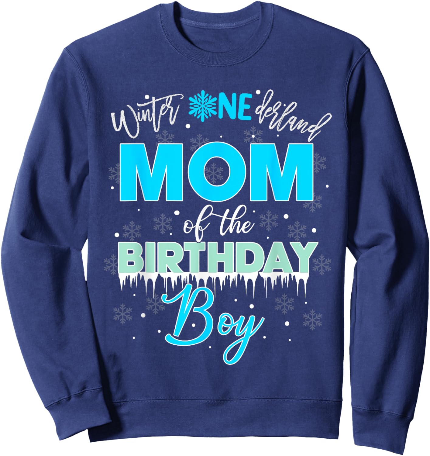 Mom Of The Birthday Boy Shirt Winter Onederland Family Sweatshirt - Sweatshirt | Navy