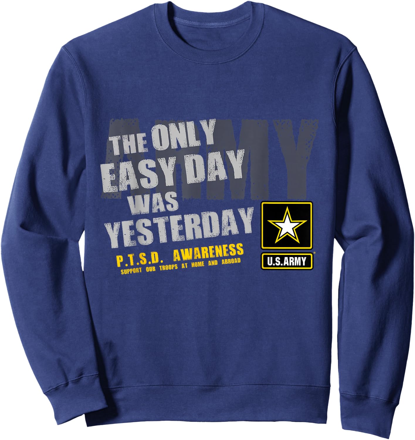 The Only Easy Day Was Yesterday Sweatshirt - Sweatshirt | Navy