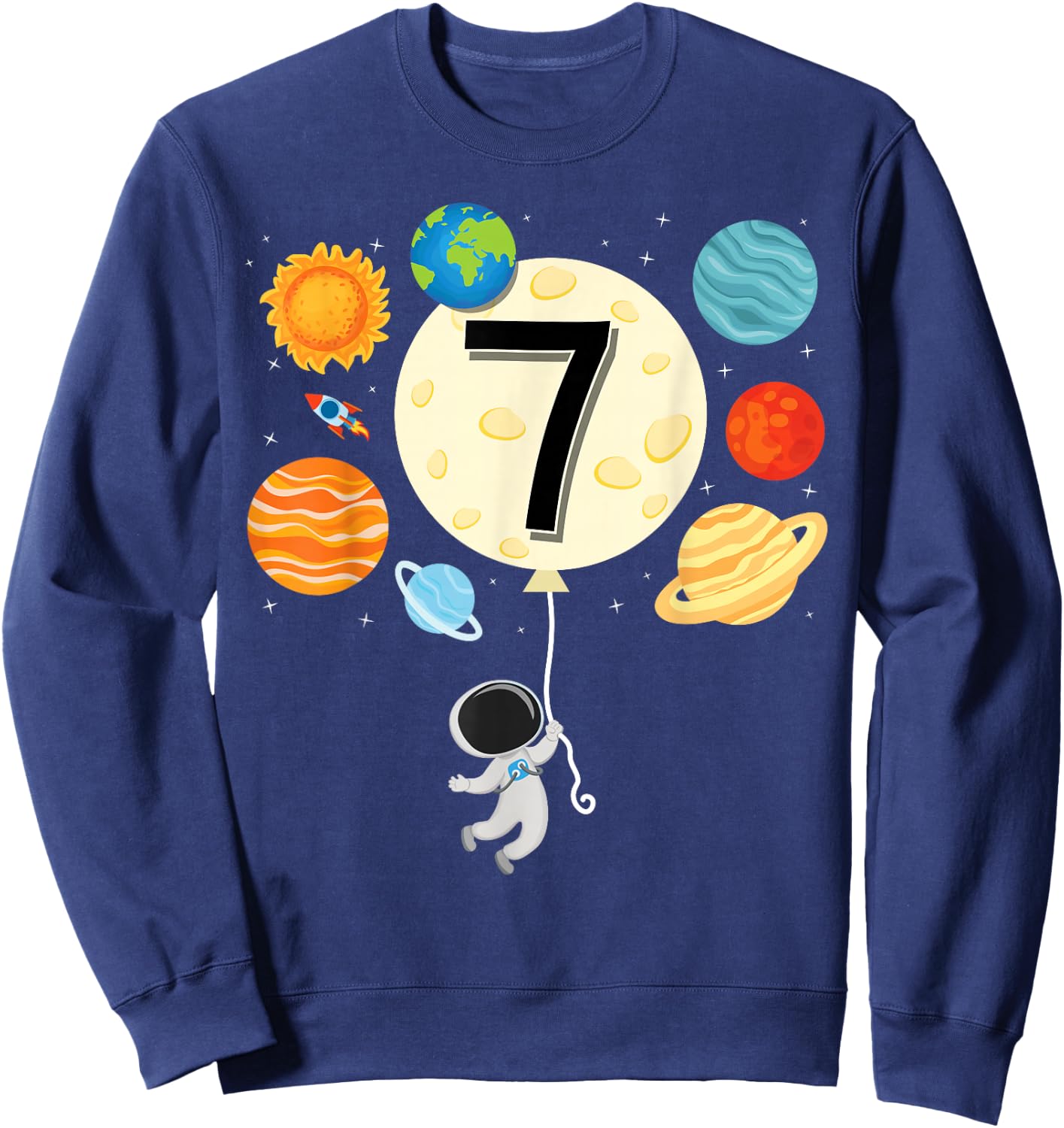 Astronaut Balloon Planets 7th Birthday Space 7 Year Old Kids Sweatshirt - Sweatshirt | Navy