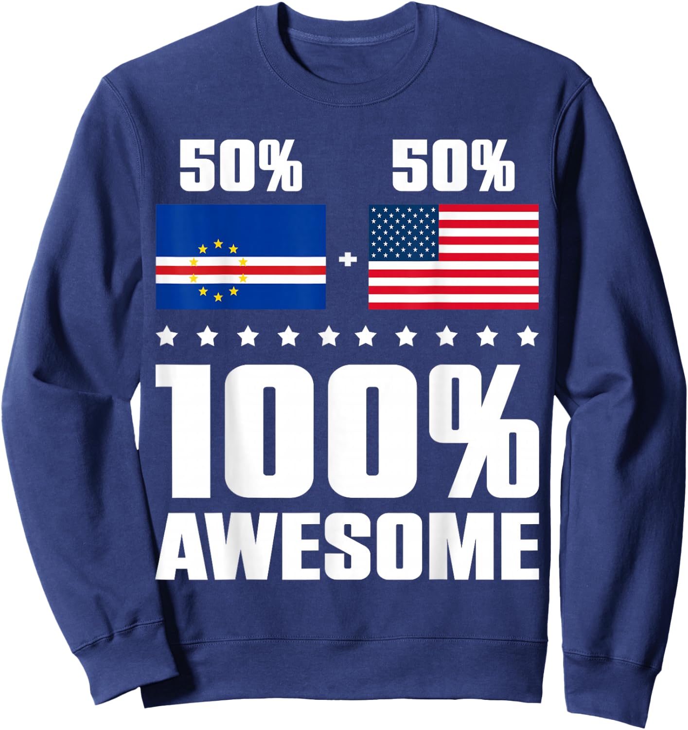 Half Cape Verdean Half American Awesome Cape Verde USA Flag Sweatshirt - Sweatshirt | Navy