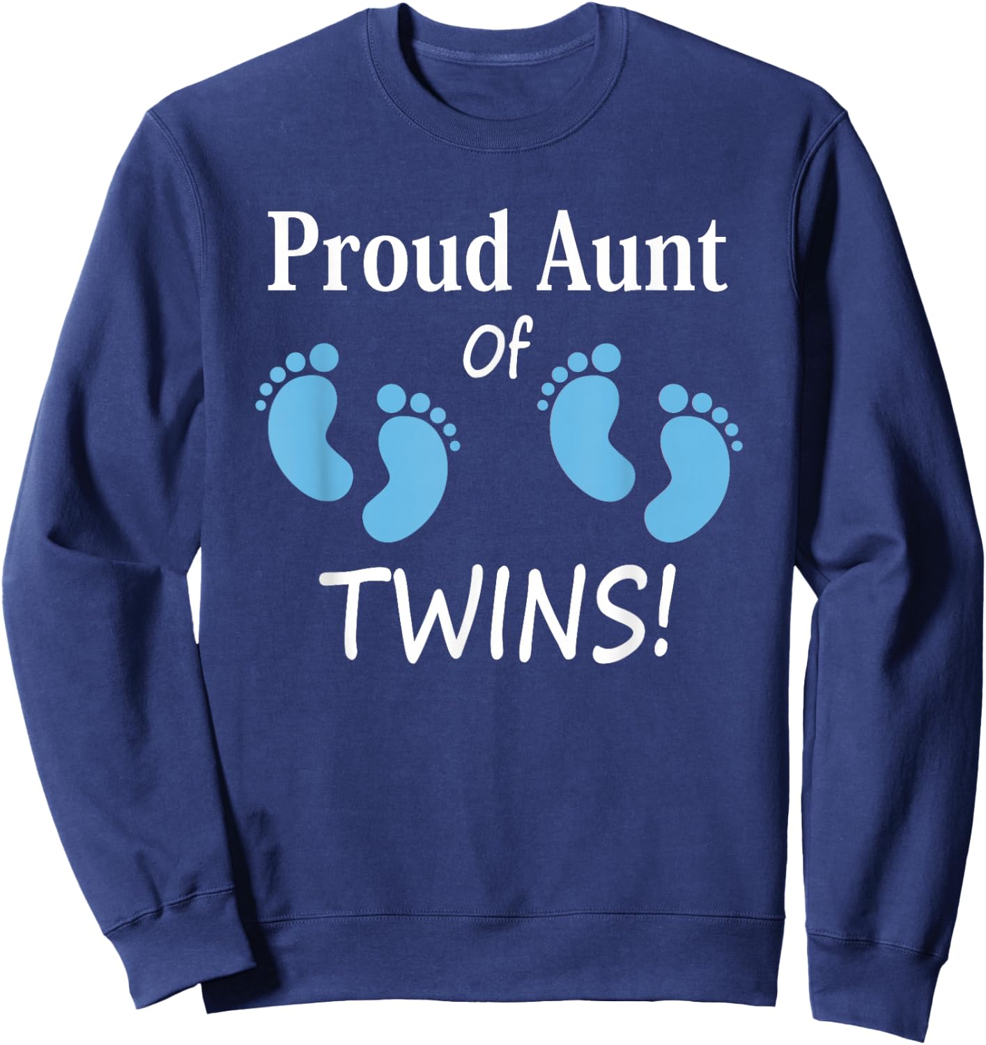 Proud Aunt of Twin Boys Footprint Design Special Auntie Sweatshirt - Sweatshirt | Navy