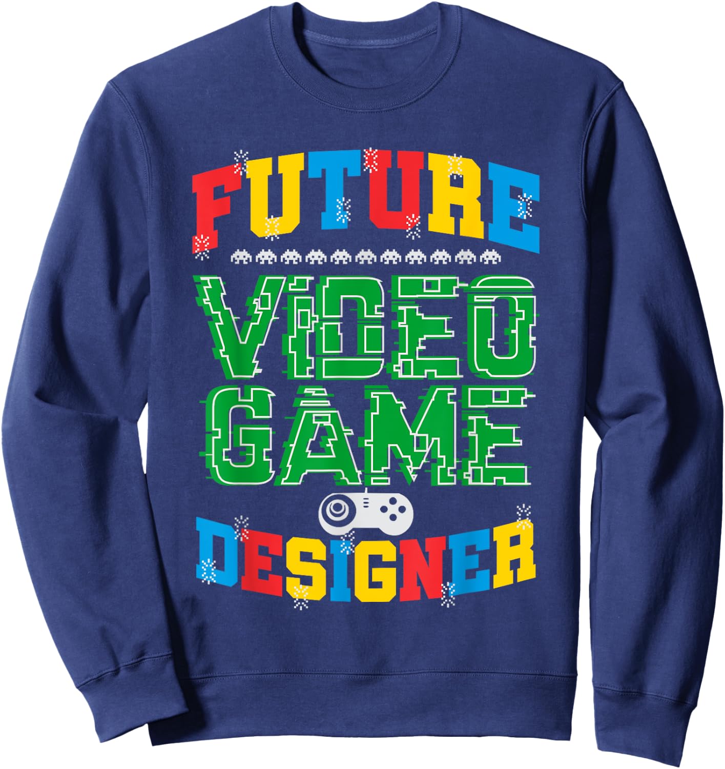 Future Video Game Designer T Shirt Boys Girls Kids Sweatshirt - Sweatshirt | Navy
