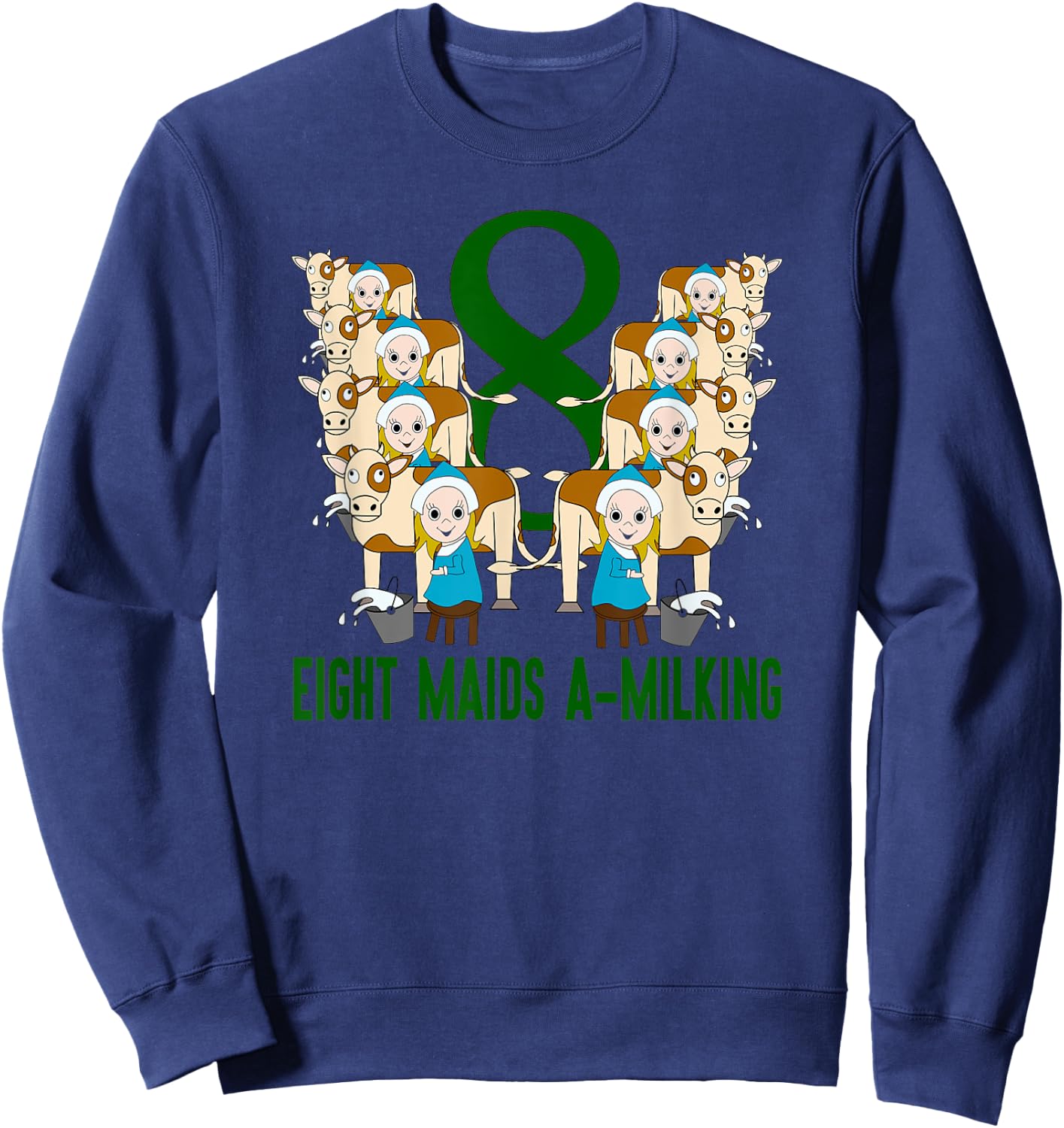Eight Maids A-Milking Song 12 Days Christmas Sweatshirt - Sweatshirt | Navy