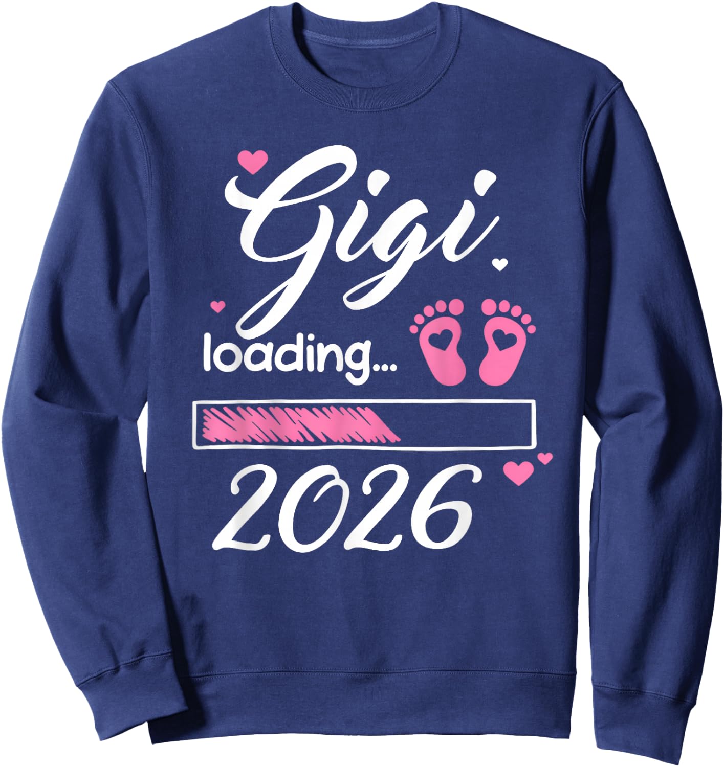 Gigi Loading 2026 New Mom Baby Announcement Mothers Day Sweatshirt - Sweatshirt | Navy
