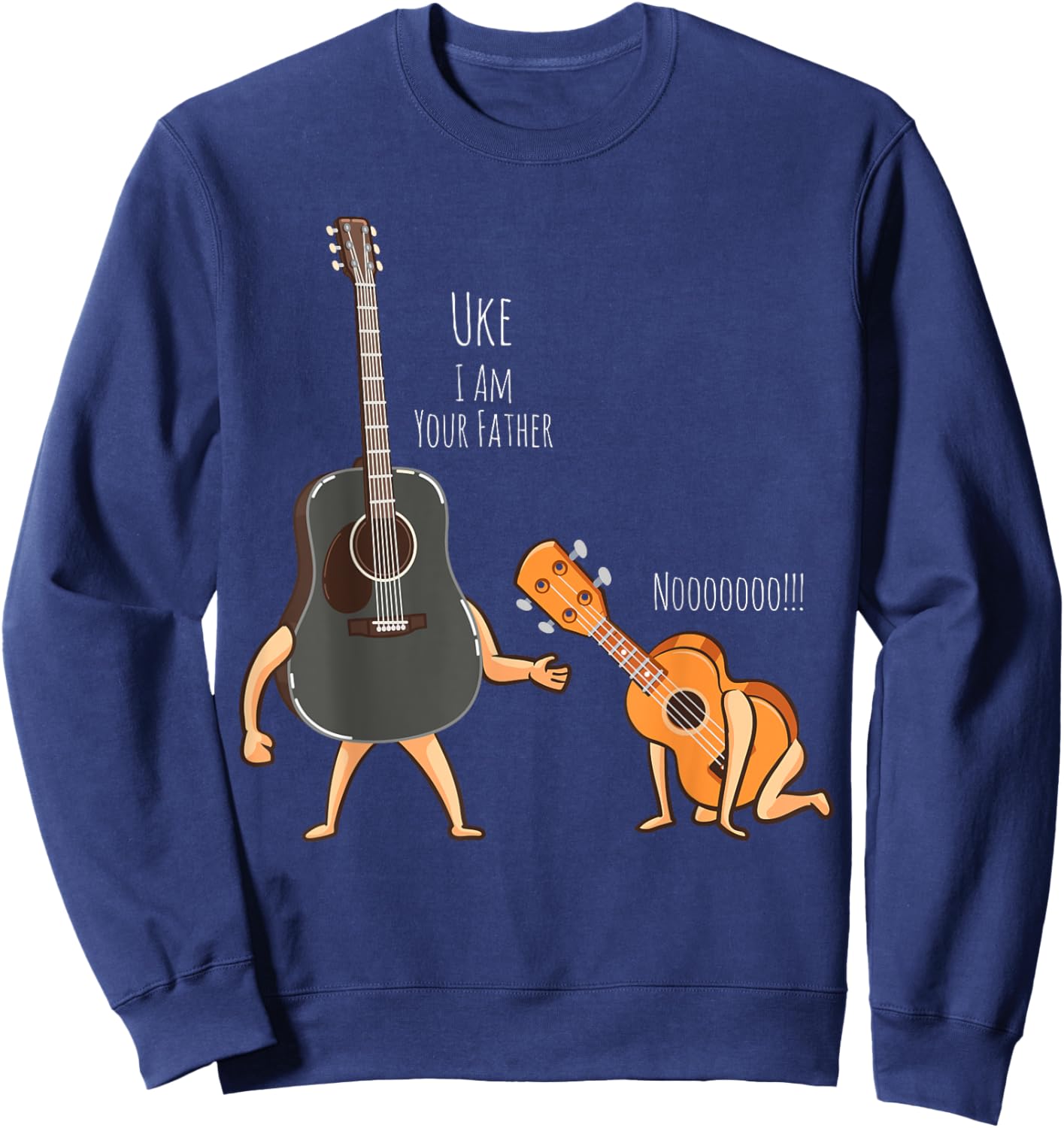 Uke I am Your Father Guitar Ukulele Music Hilarious Gift Sweatshirt - Sweatshirt | Navy