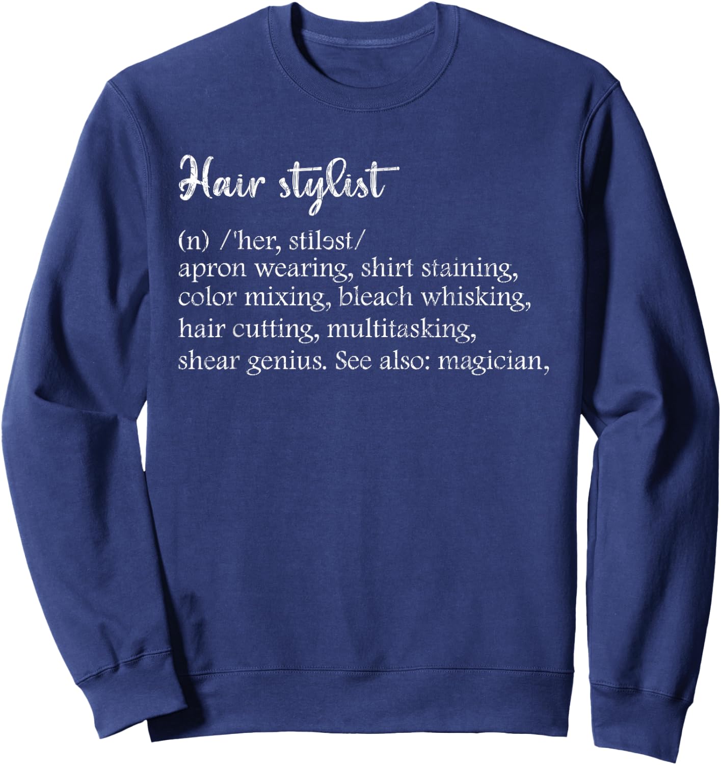 Hairstylist Definition Funny Hairdresser Barber Graphic Sweatshirt - Sweatshirt | Navy