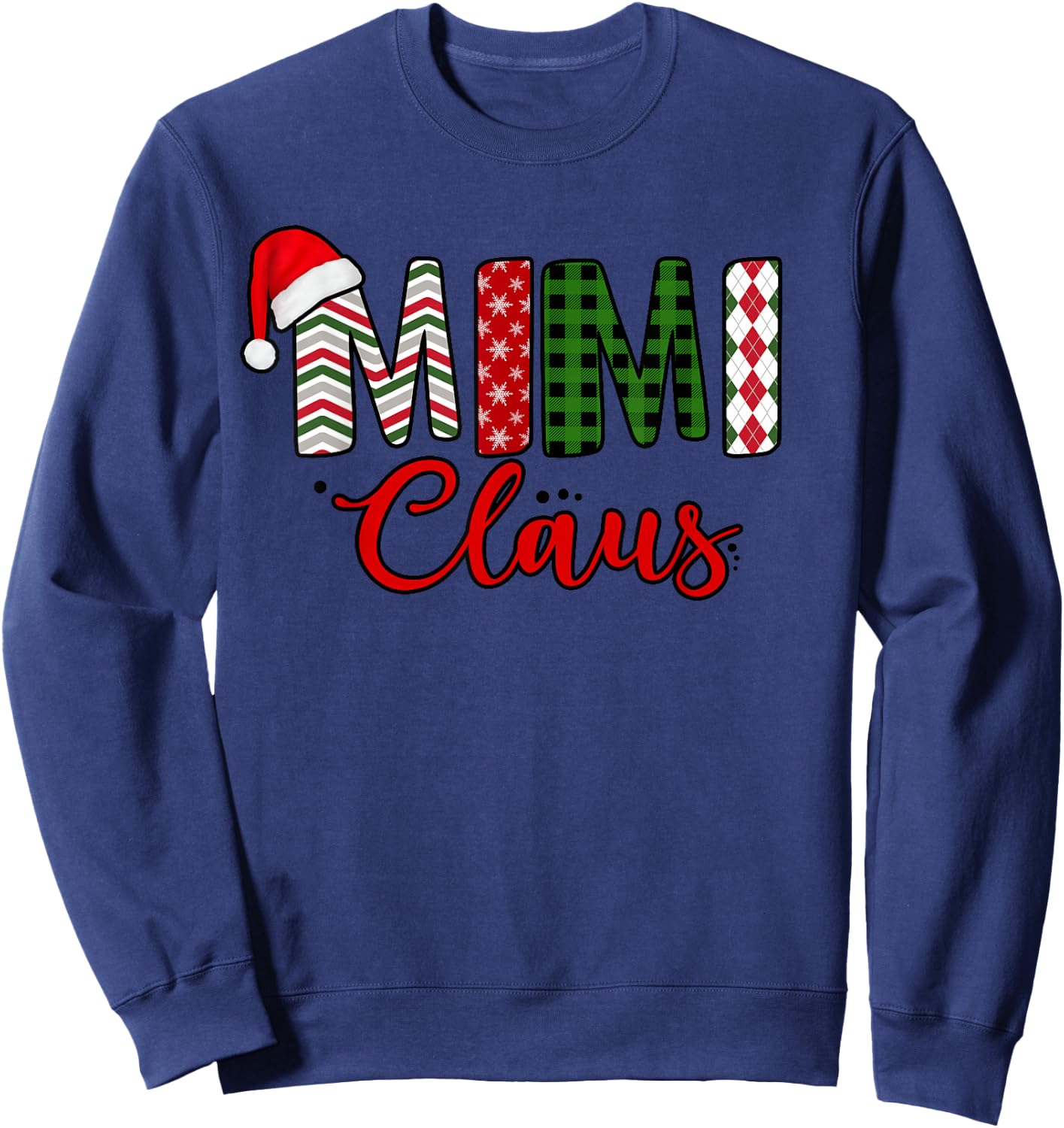 Funny Mimi Claus Santa Hat Red Plaid Christmas Matching Sweatshirt - Sweatshirt | Navy