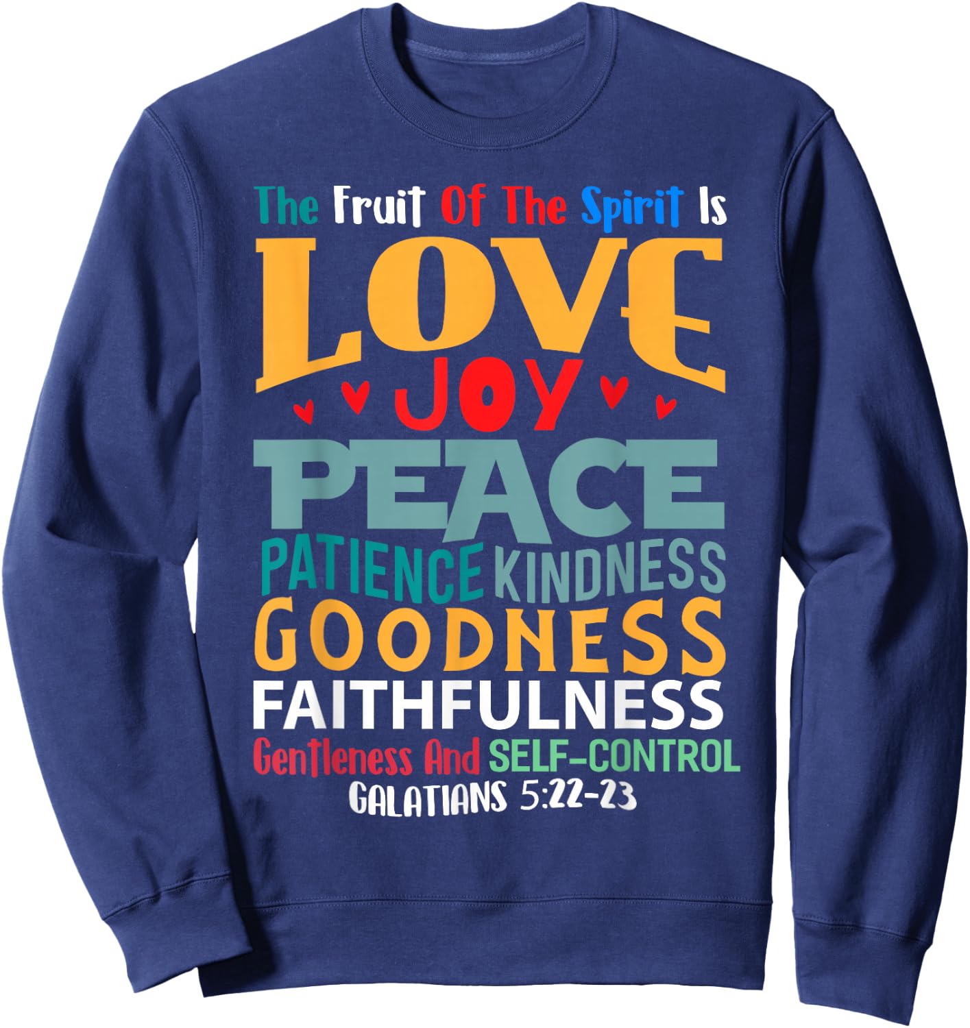 Religious Designs By ShirtZilla Fruit Of The Spirit Christian Bible Verse Sweatshirt - Sweatshirt | Navy
