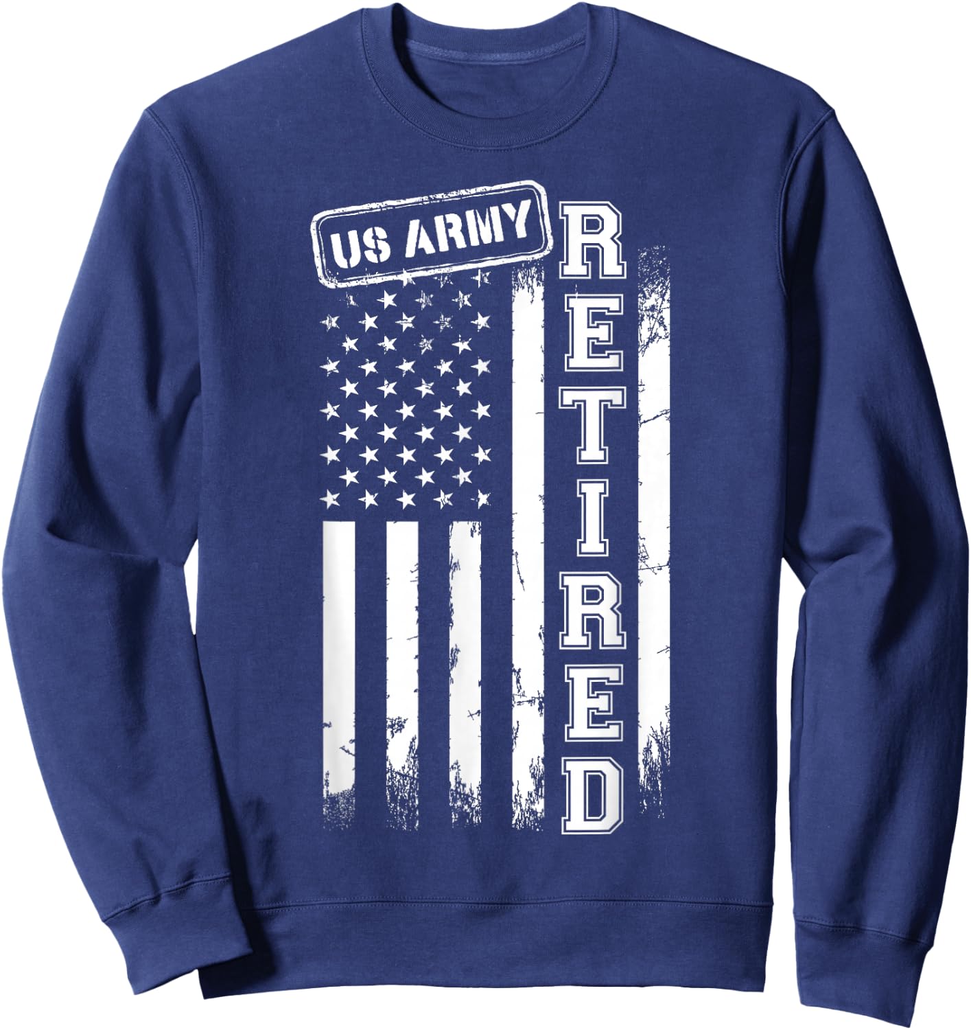 US Army Retired American Flag Vintage Patriotic Sweatshirt - Sweatshirt | Navy