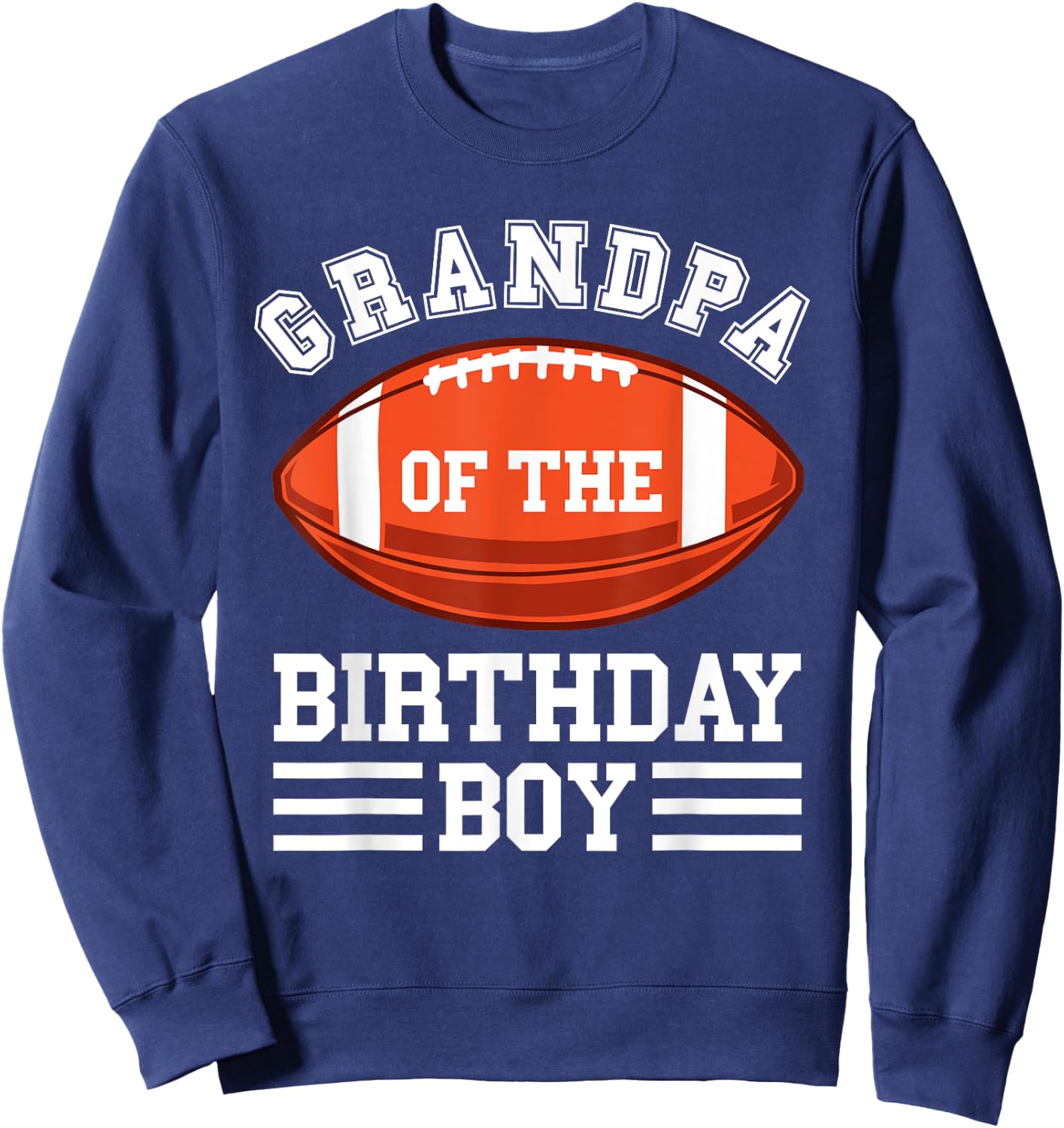 Grandpa Of The Birthday Boy Football Birthday Matching Sweatshirt - Sweatshirt | Navy