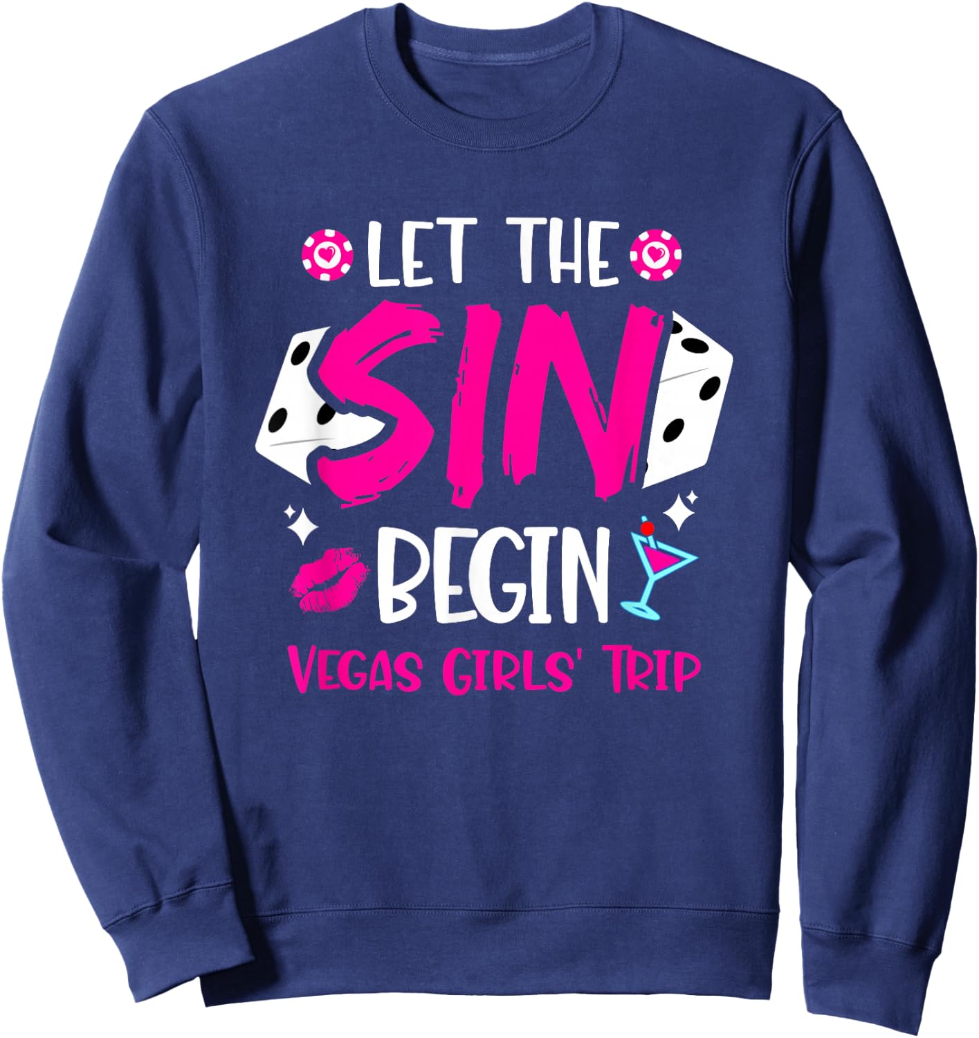 Girls Trip Vegas - Las Vegas Vacation - Vegas Girls Trip Sweatshirt - Sweatshirt | Navy