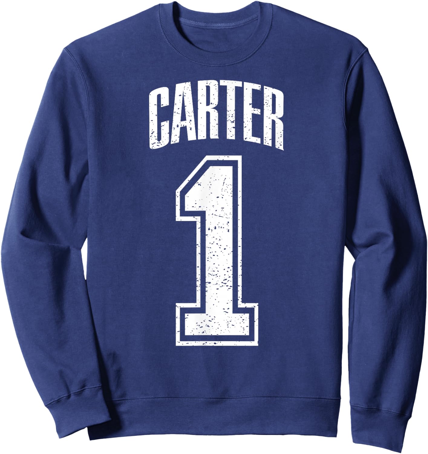 Carter Supporter Number 1 Greatest Fan Sweatshirt - Sweatshirt | Navy